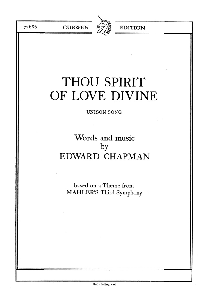 Chapman, E Thou Spirit Of Love Divine Unison/Piano