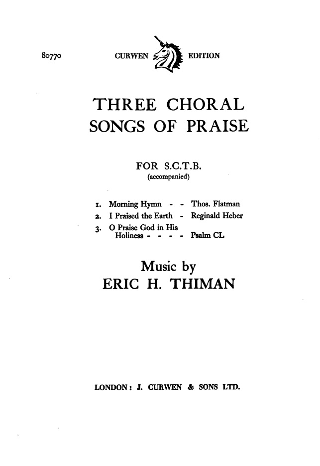 Thiman, E Three Choral Songs Of Praise Satb