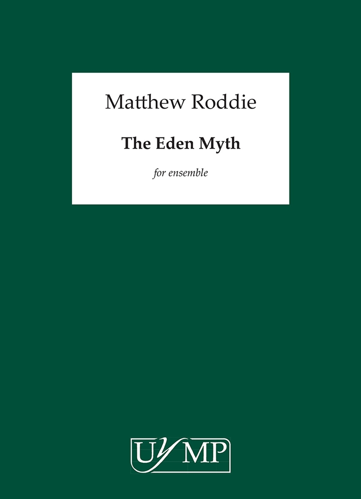 Matthew Roddie: The Eden Myth