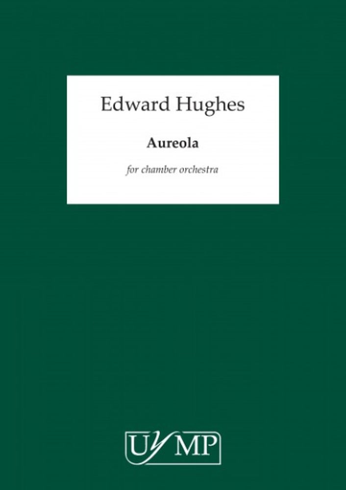 Ed Hughes: Aureola