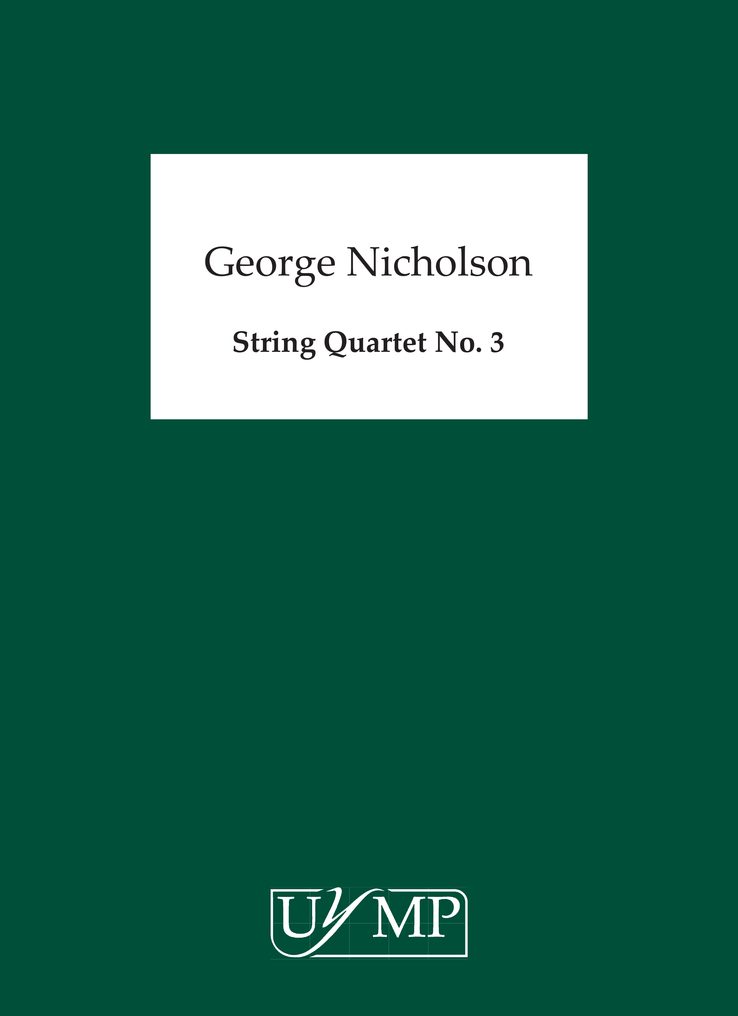 George Nicholson: String Quartet No. 3 (Score)