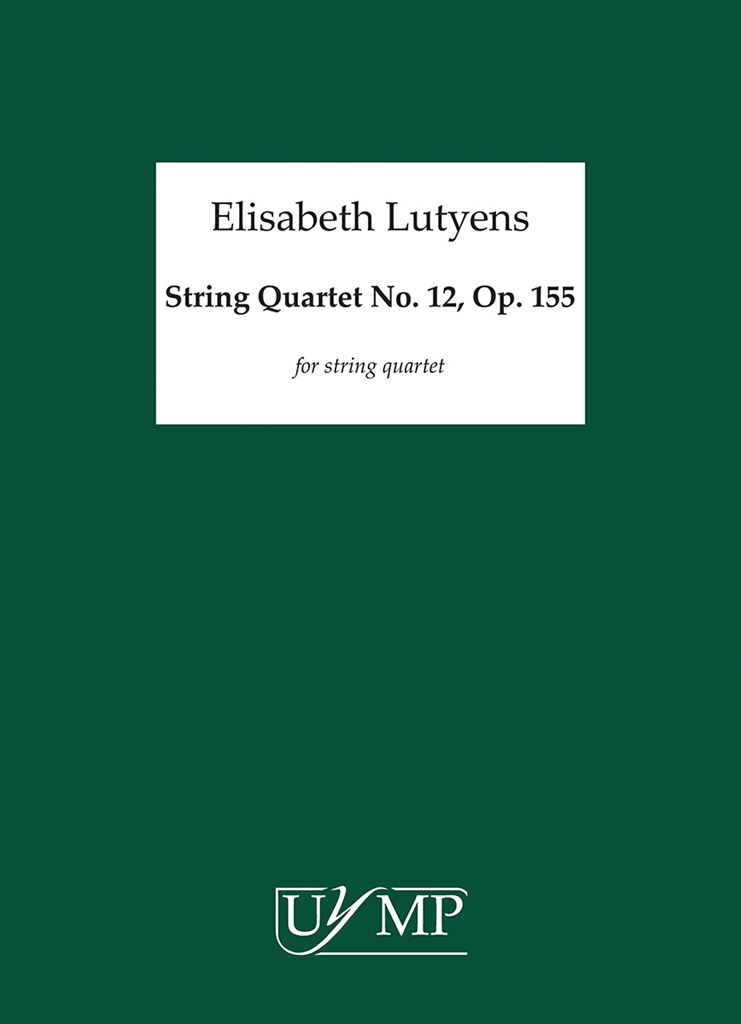 Elisabeth Lutyens: String Quartet No.12 Op.155 (Score)