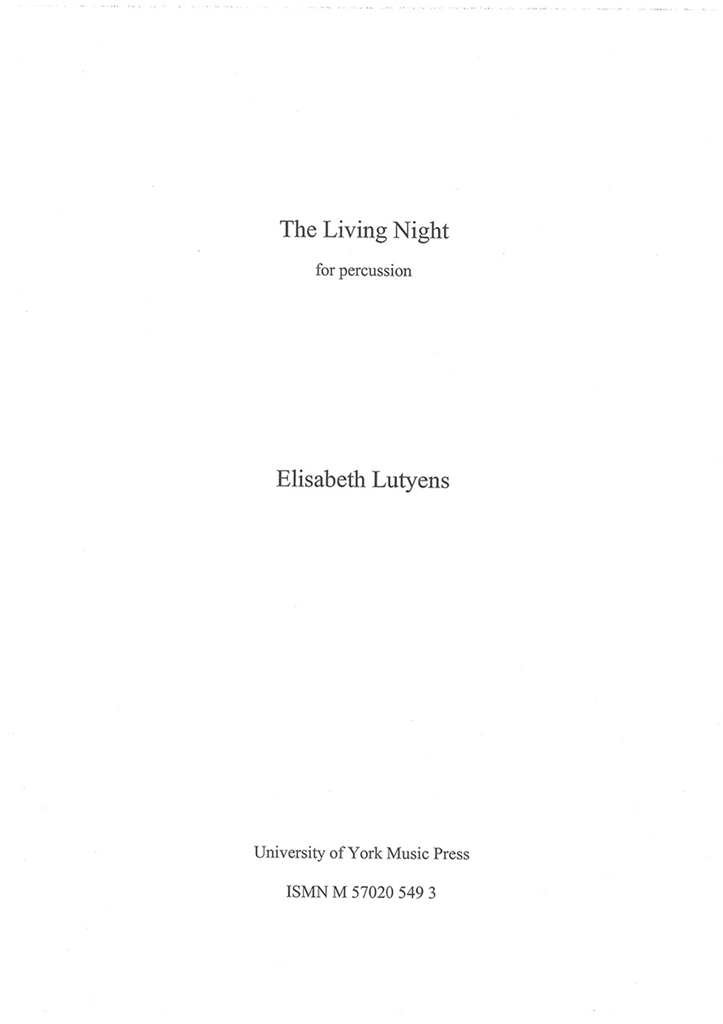 Elisabeth Lutyens: The Living Night Op.156