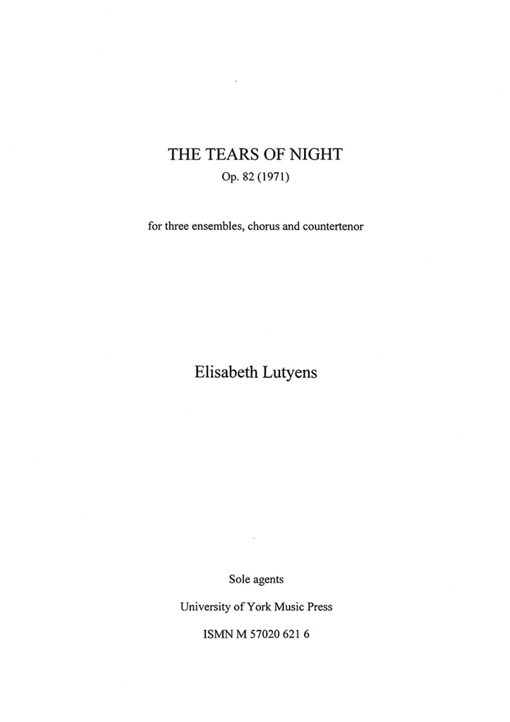 Elisabeth Lutyens: The Tears of Night Op.82