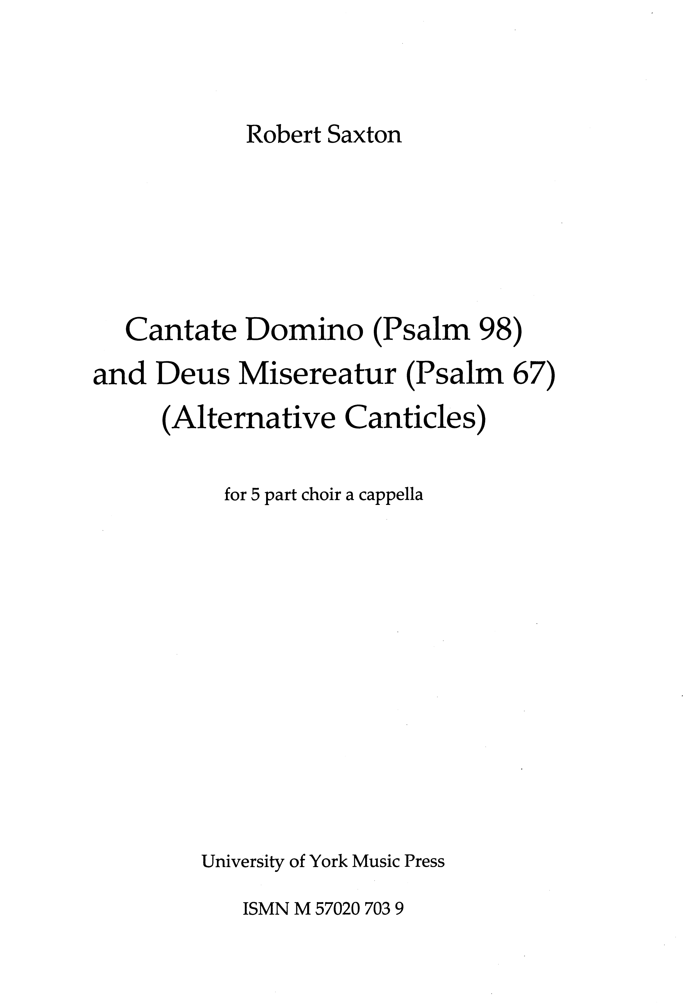 Robert Saxton: Cantate Domino & Deus Misereatur (Score)