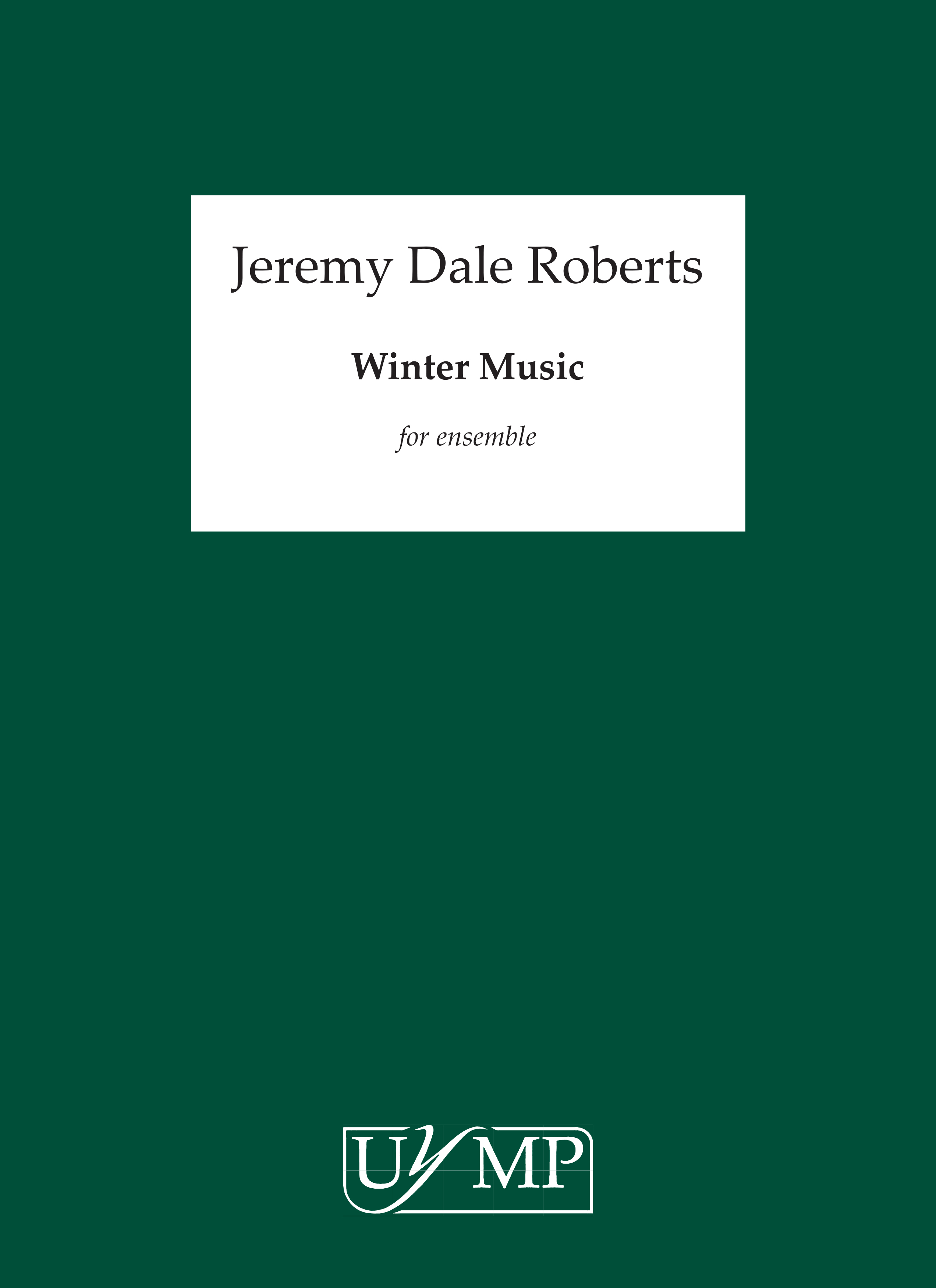 Jeremy Dale Roberts: Winter Music (Score)