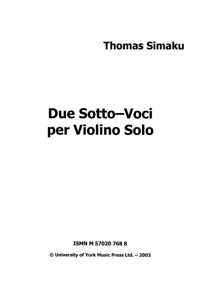 Thomas Simaku: Due Sotto Voci per Violino Solo