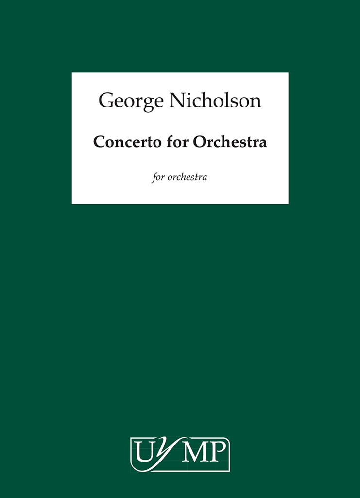 George Nicholson: Concerto for Orchestra