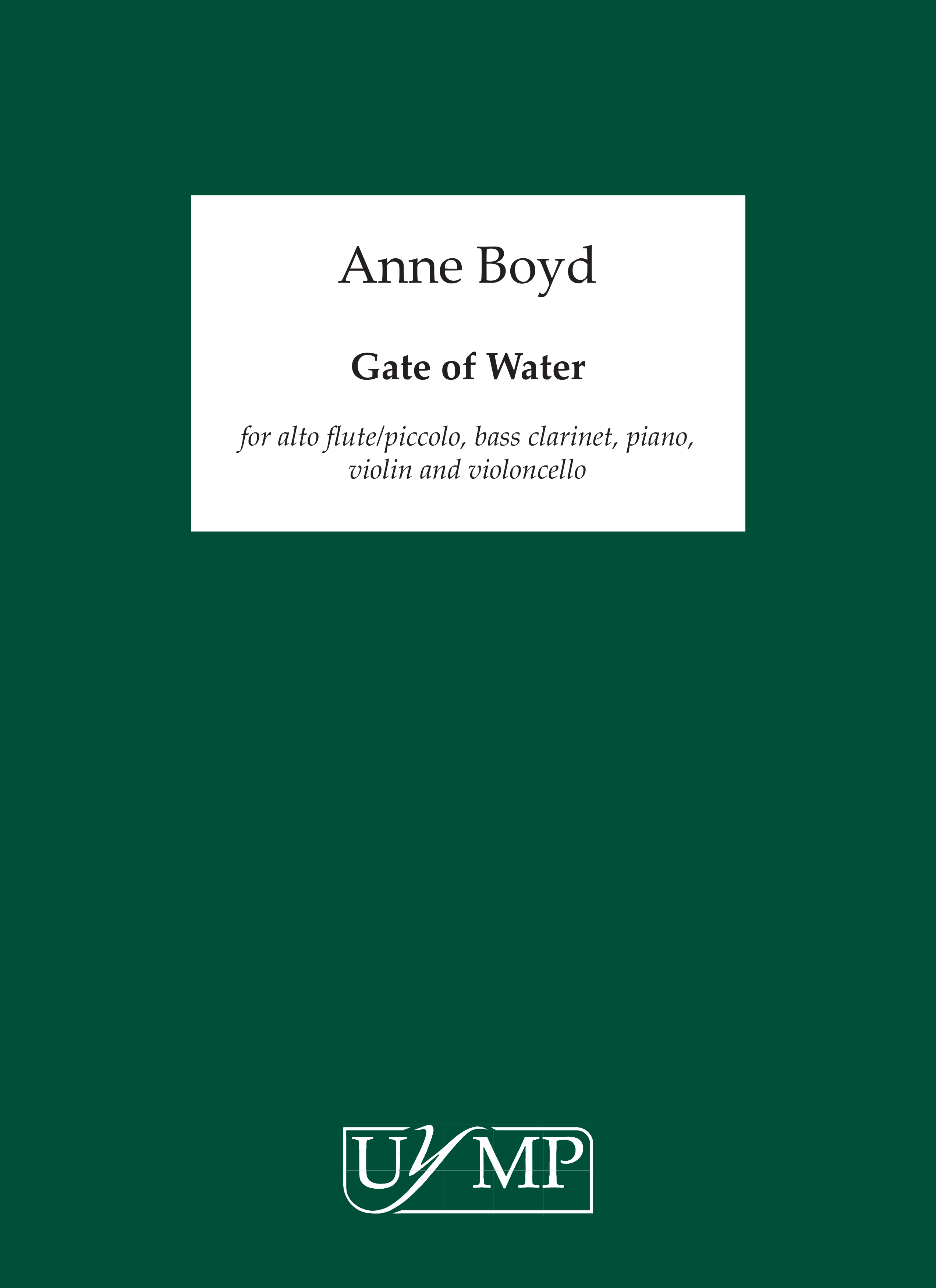 Anne Boyd: Gate of Water