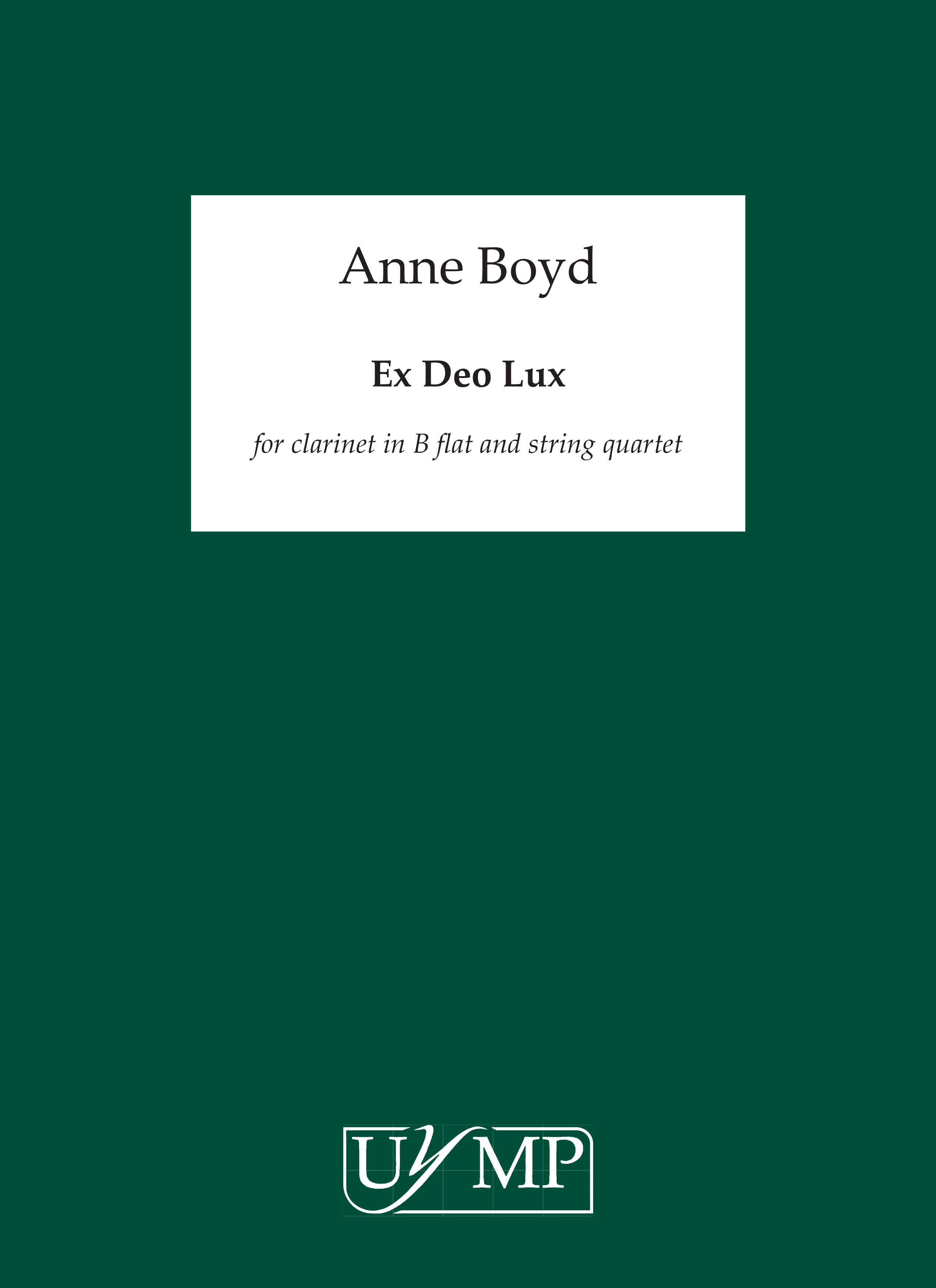 Anne Boyd: Ex Deo Lux