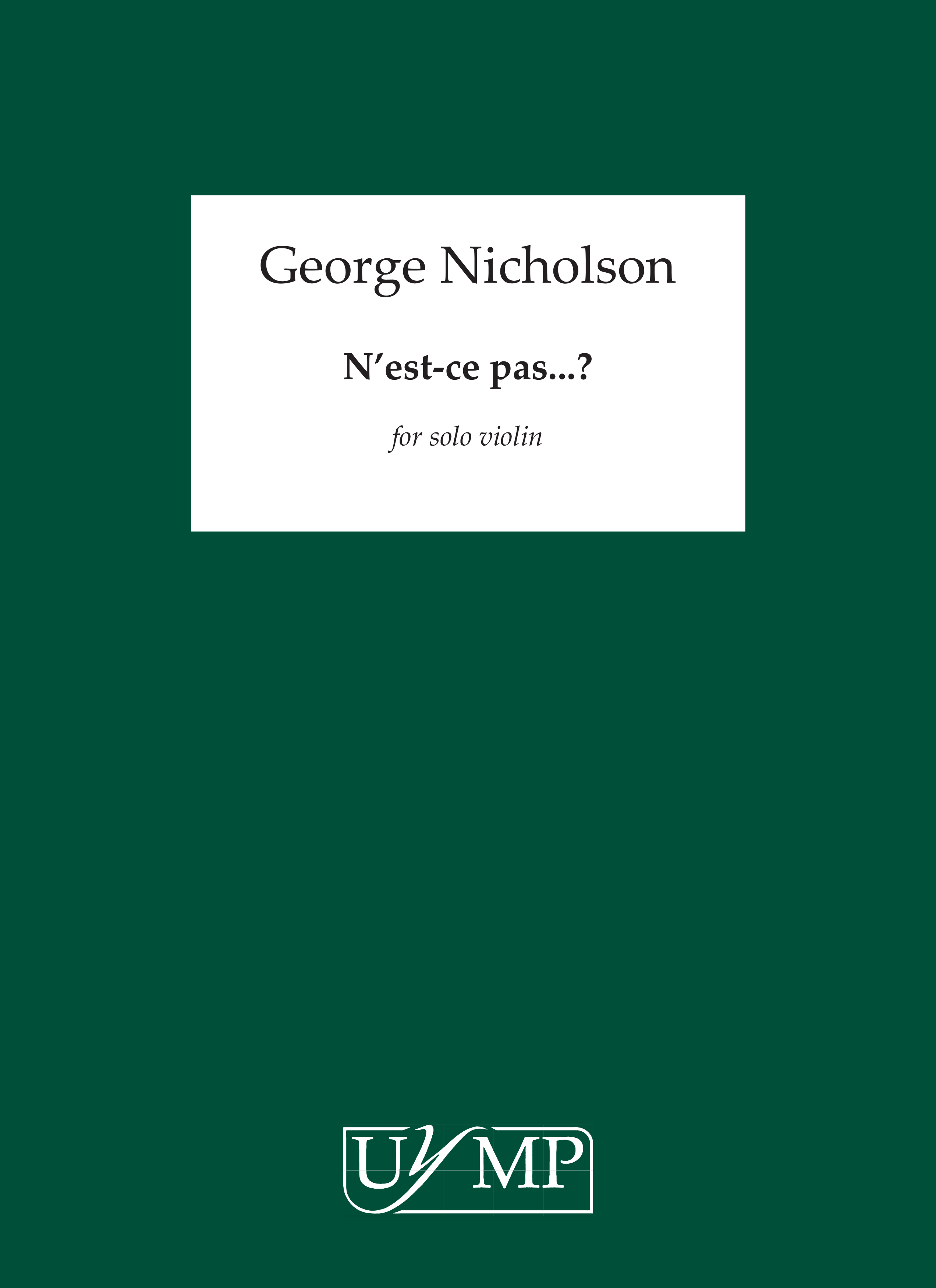 George Nicholson: N'est-ce pas?