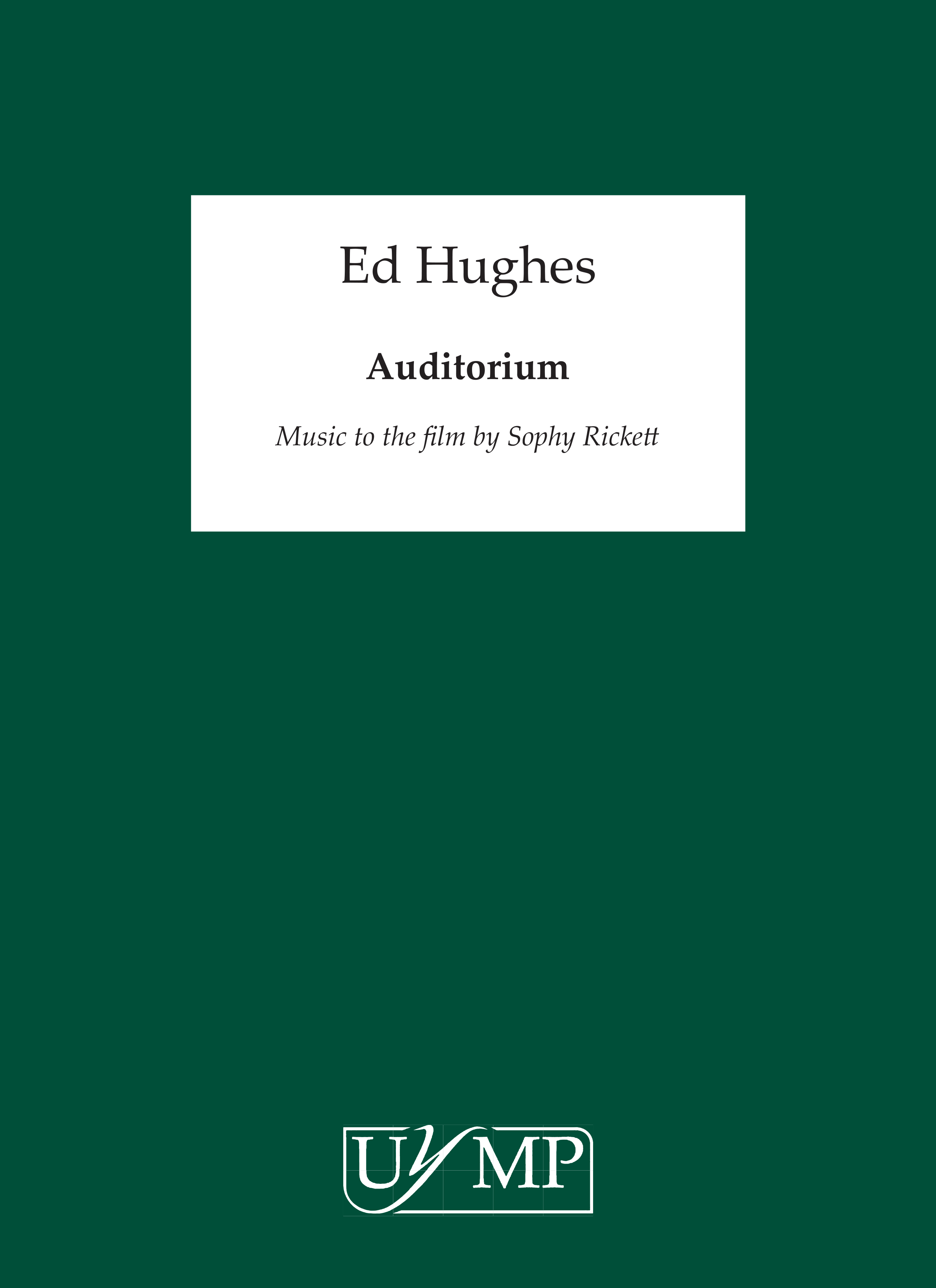 Ed Hughes: Auditorium (Score)