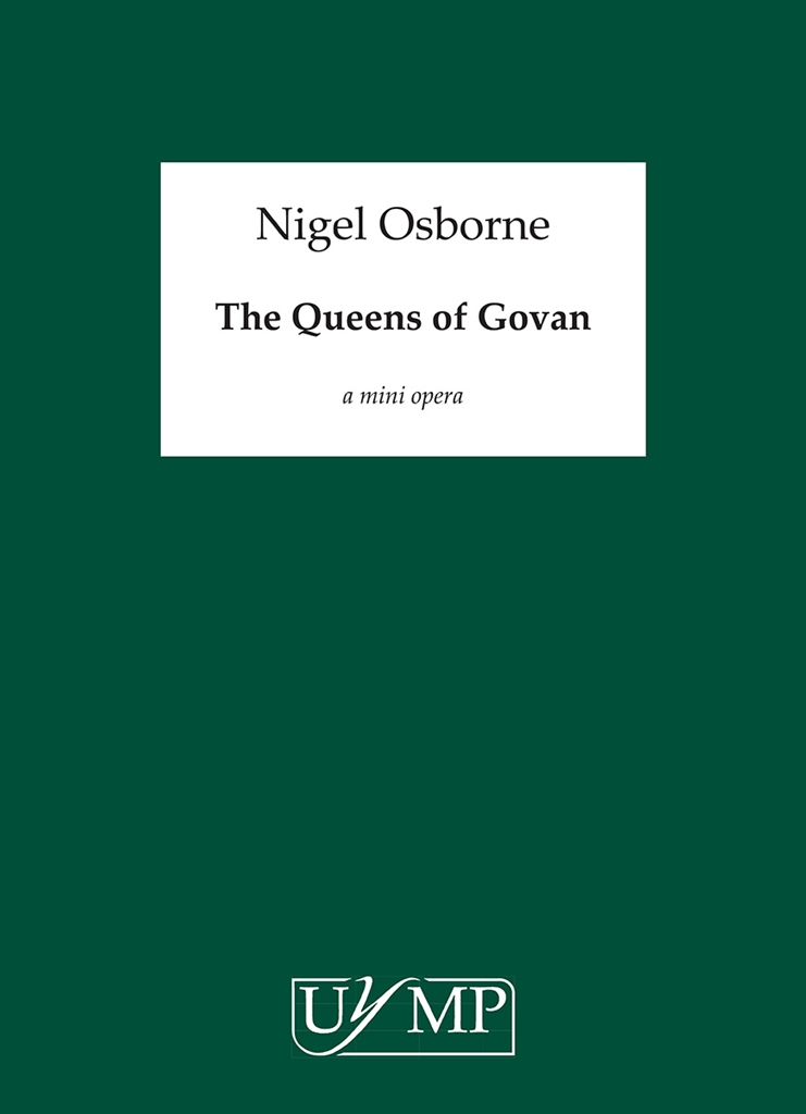 Nigel Osborne: The Queens of Govan