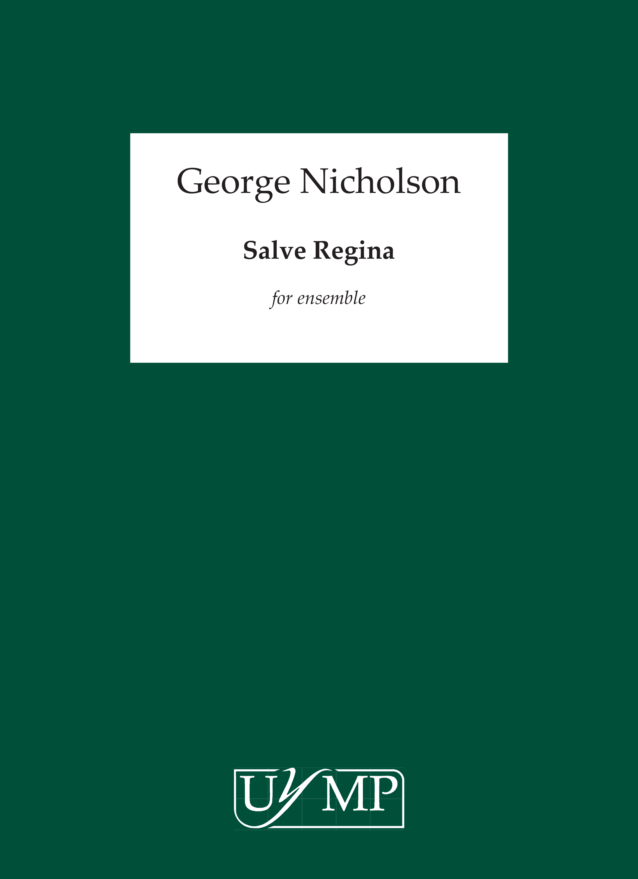 George Nicholson: Salve Regina