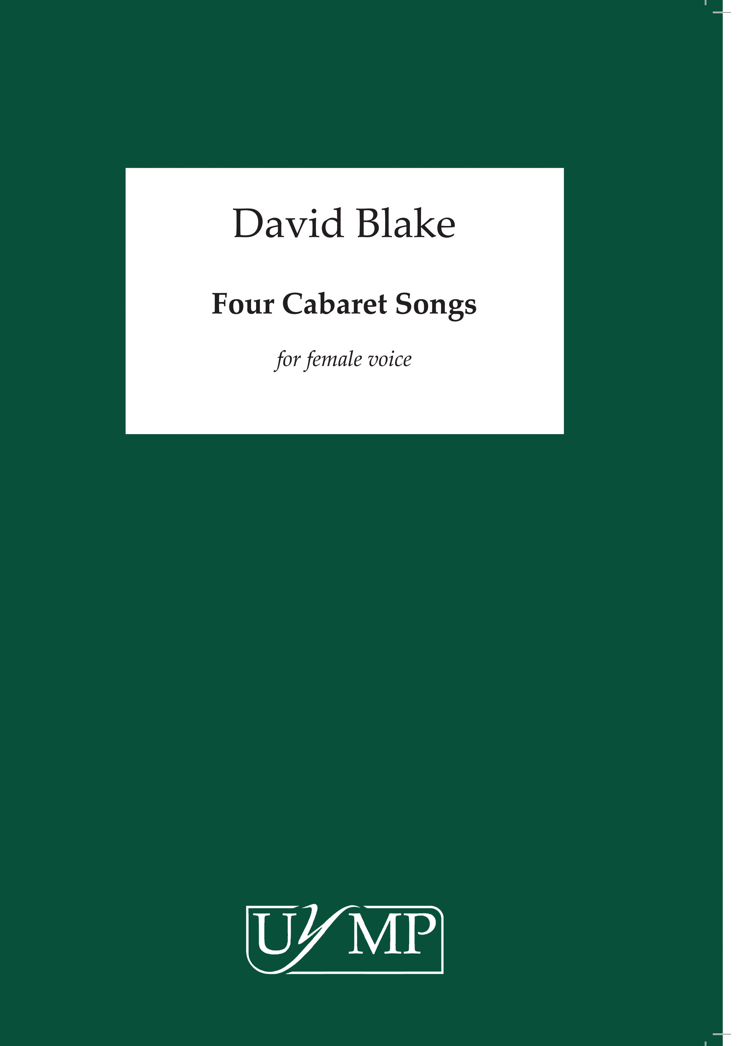 David Blake: Four Cabaret Songs