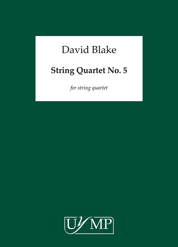 David Blake: String Quartet No.5