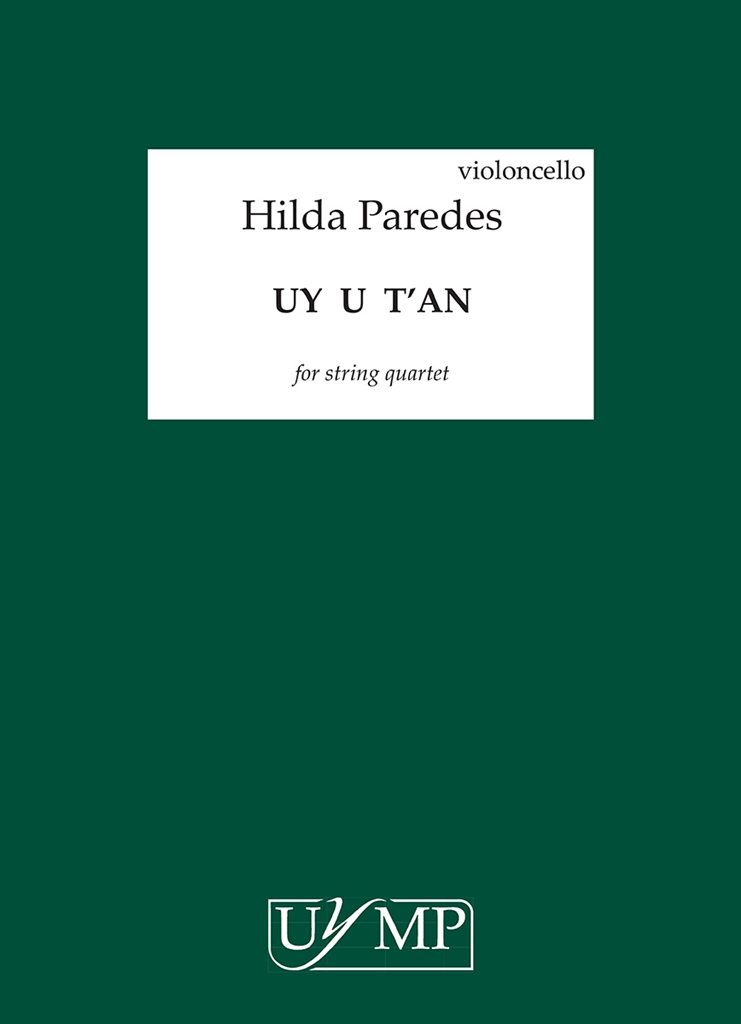 Hilda Paredes: Uy u t'an (Parts)