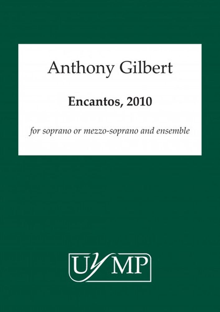 Anthony Gilbert: Encantos (Ensemble Version)