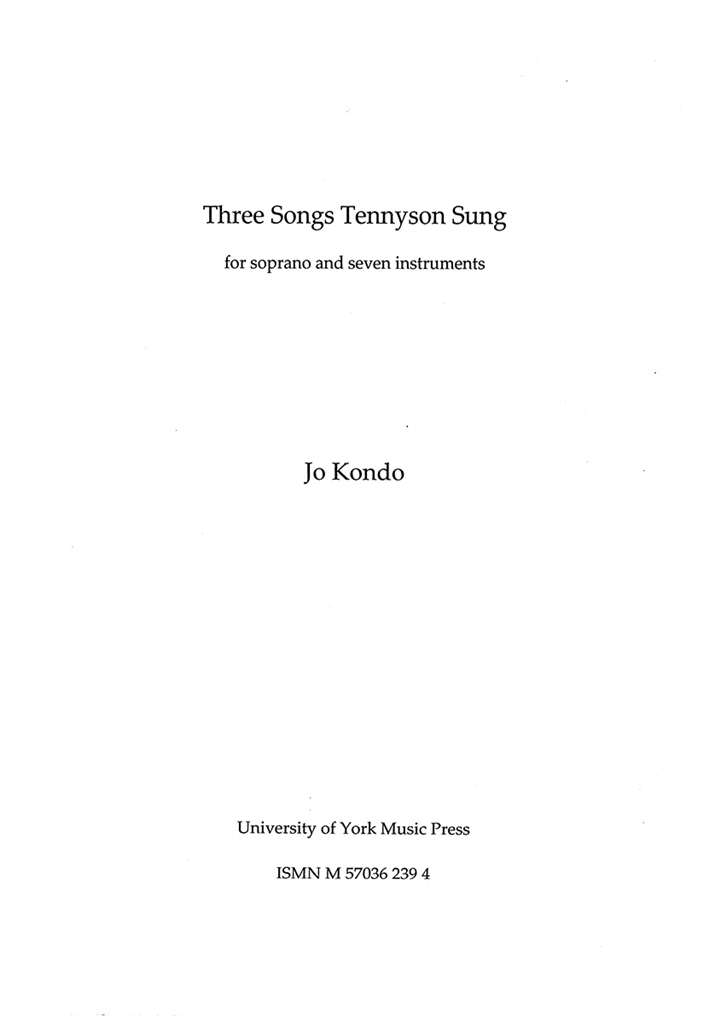 Jo Kondo: Three Songs Tennyson Sung (Conductor's Score)