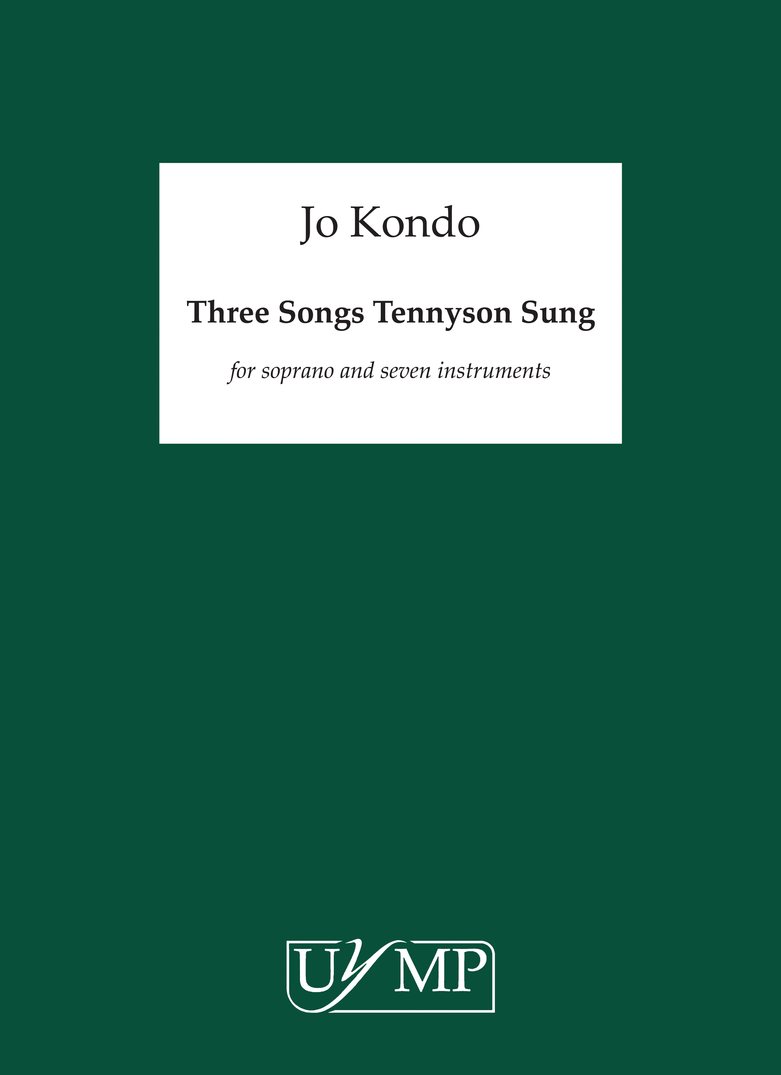 Jo Kondo: Three Songs Tennyson Sung (Study Score)