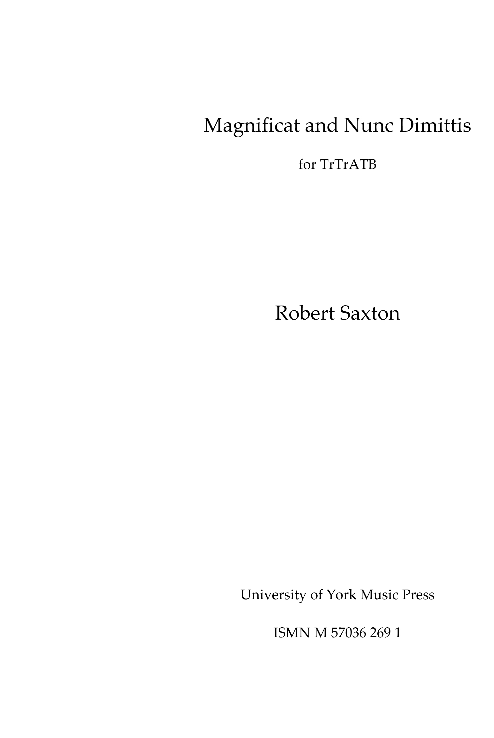 Robert Saxton: Magnificat and Nunc Dimittis