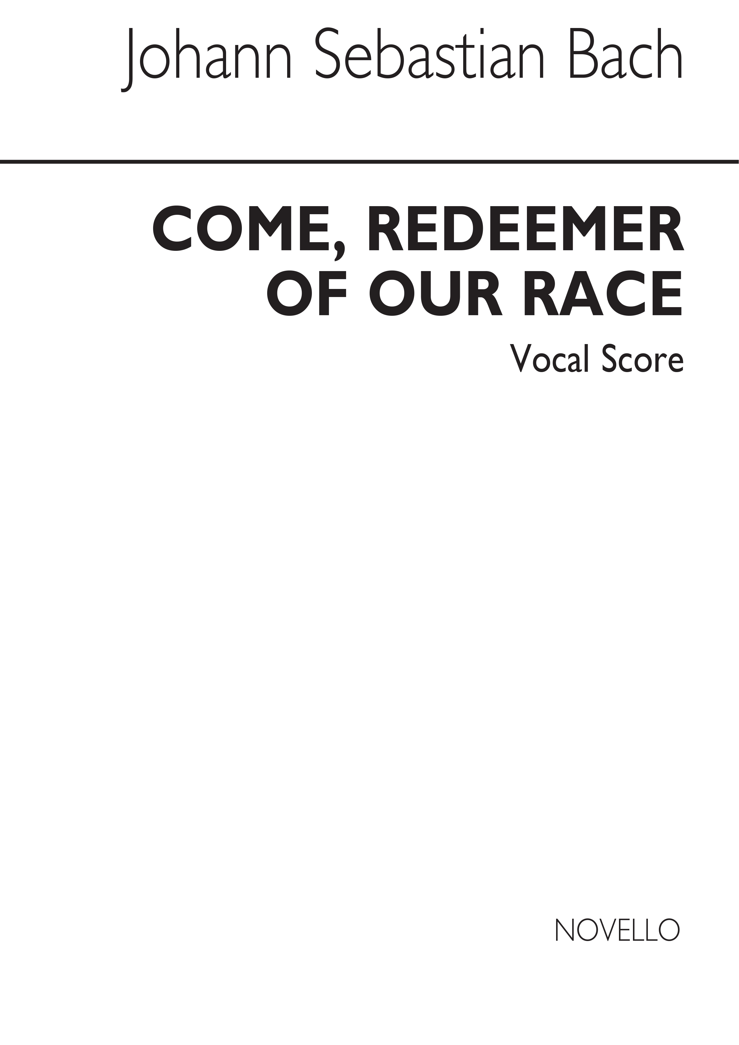 J.S Bach: Come, Redeemer Of Our Race (English Text Only)