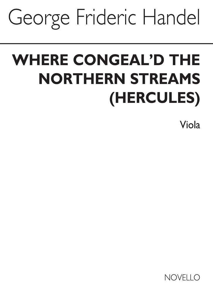 G.F. Handel: Where Congeal'd The Northern Streams (Viola)