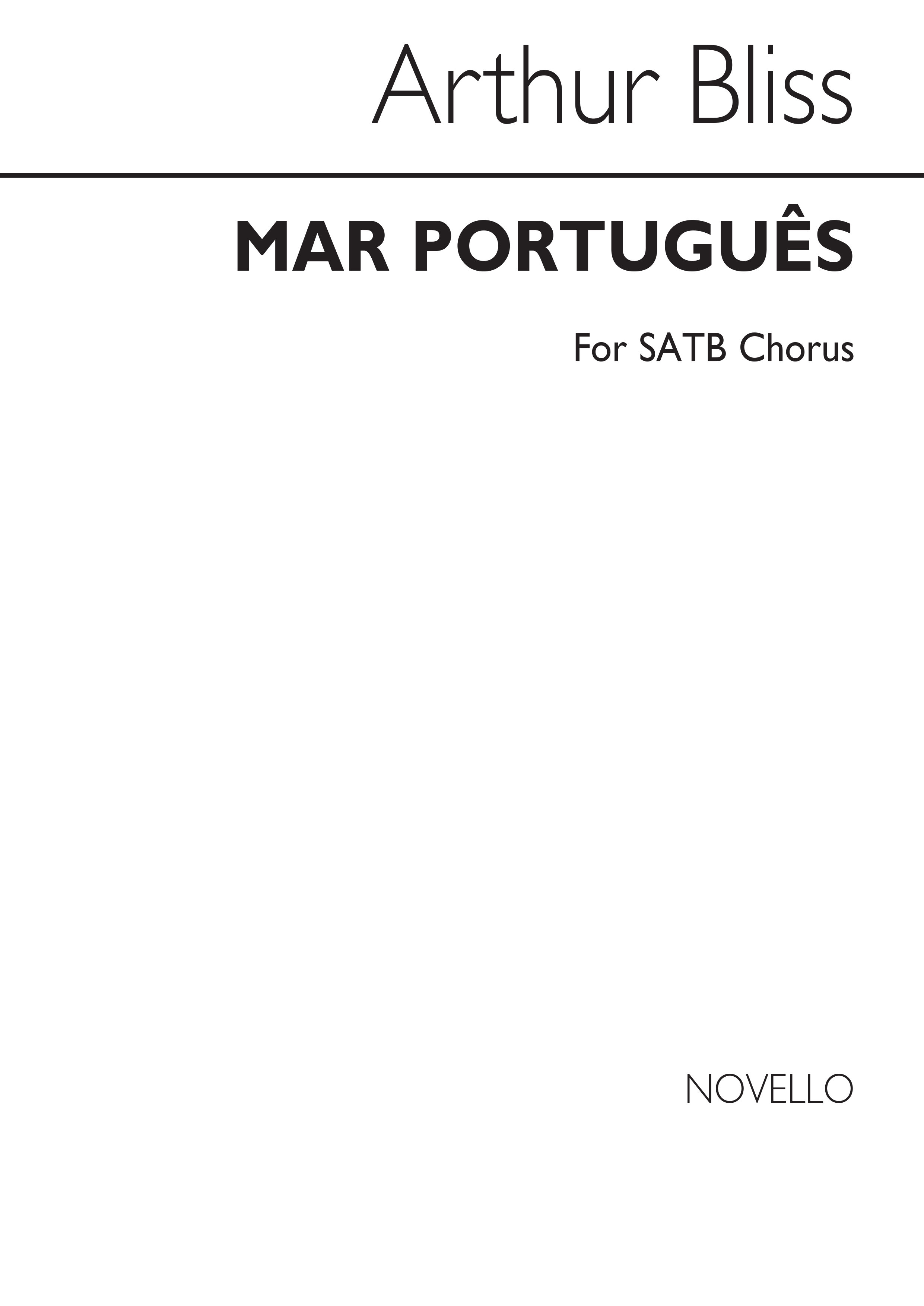 Bliss: Mar Portugues for SATB Chorus