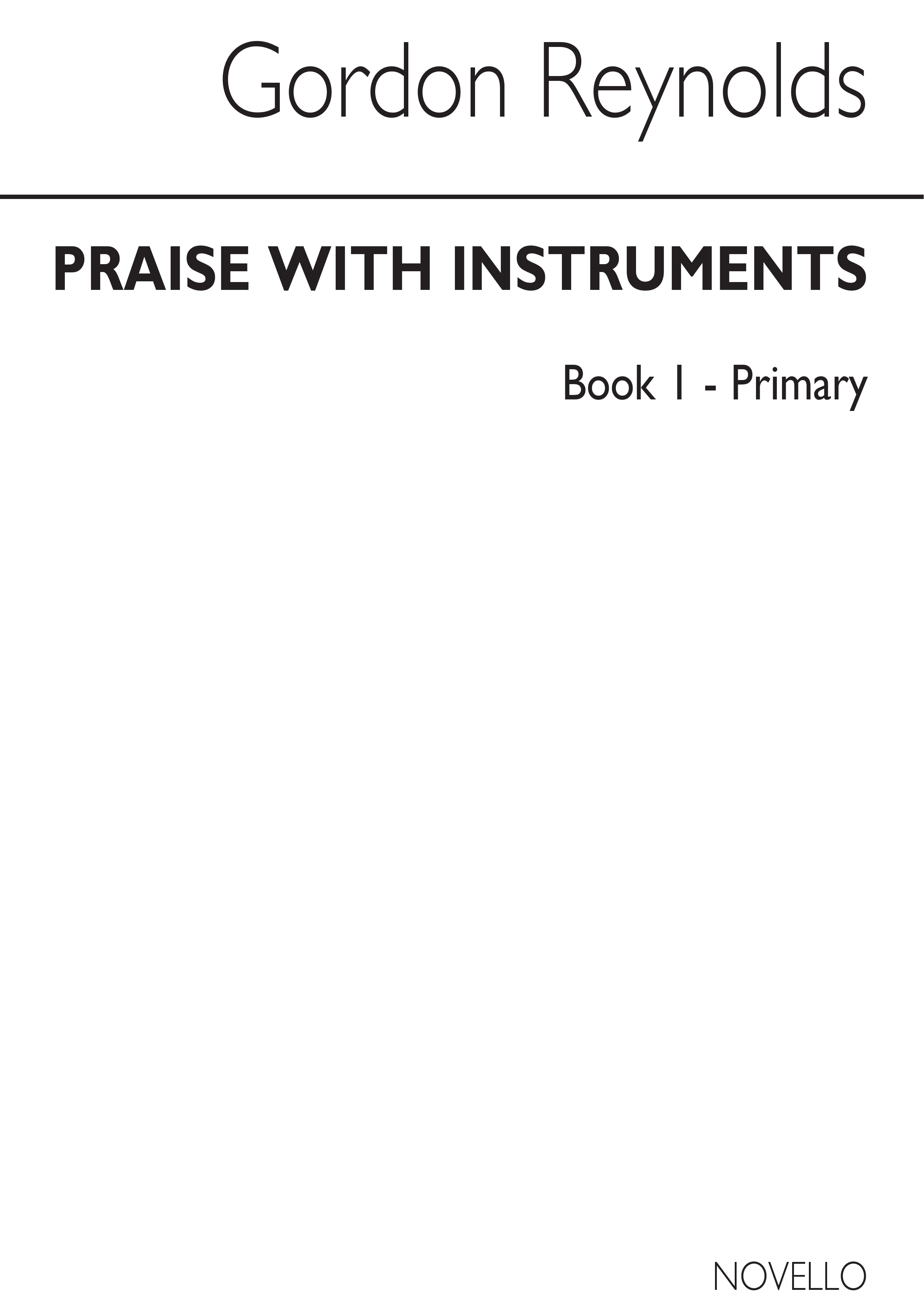 Reynolds: Praise With Instruments Book 1 for Clarinet Ensemble