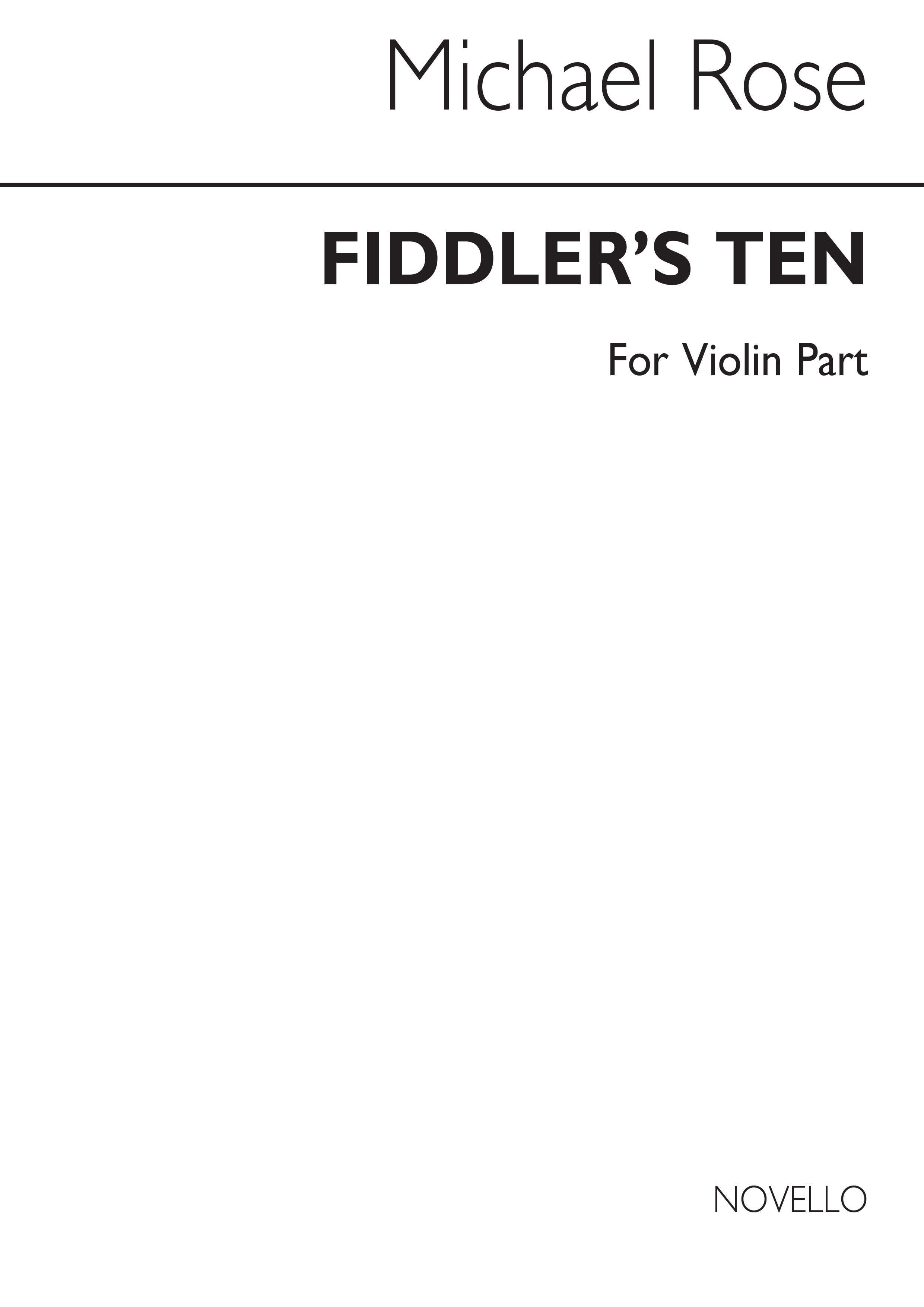 Michael Rose: Fiddler's Ten (Violin Part)