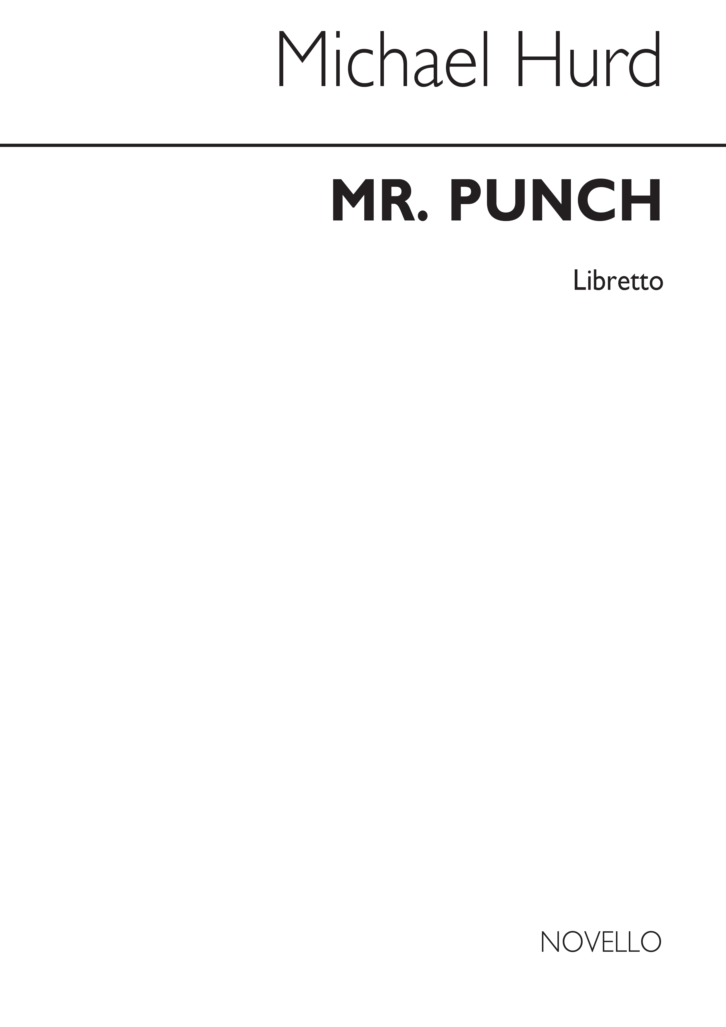 Michael Hurd: Mr Punch (Libretto)