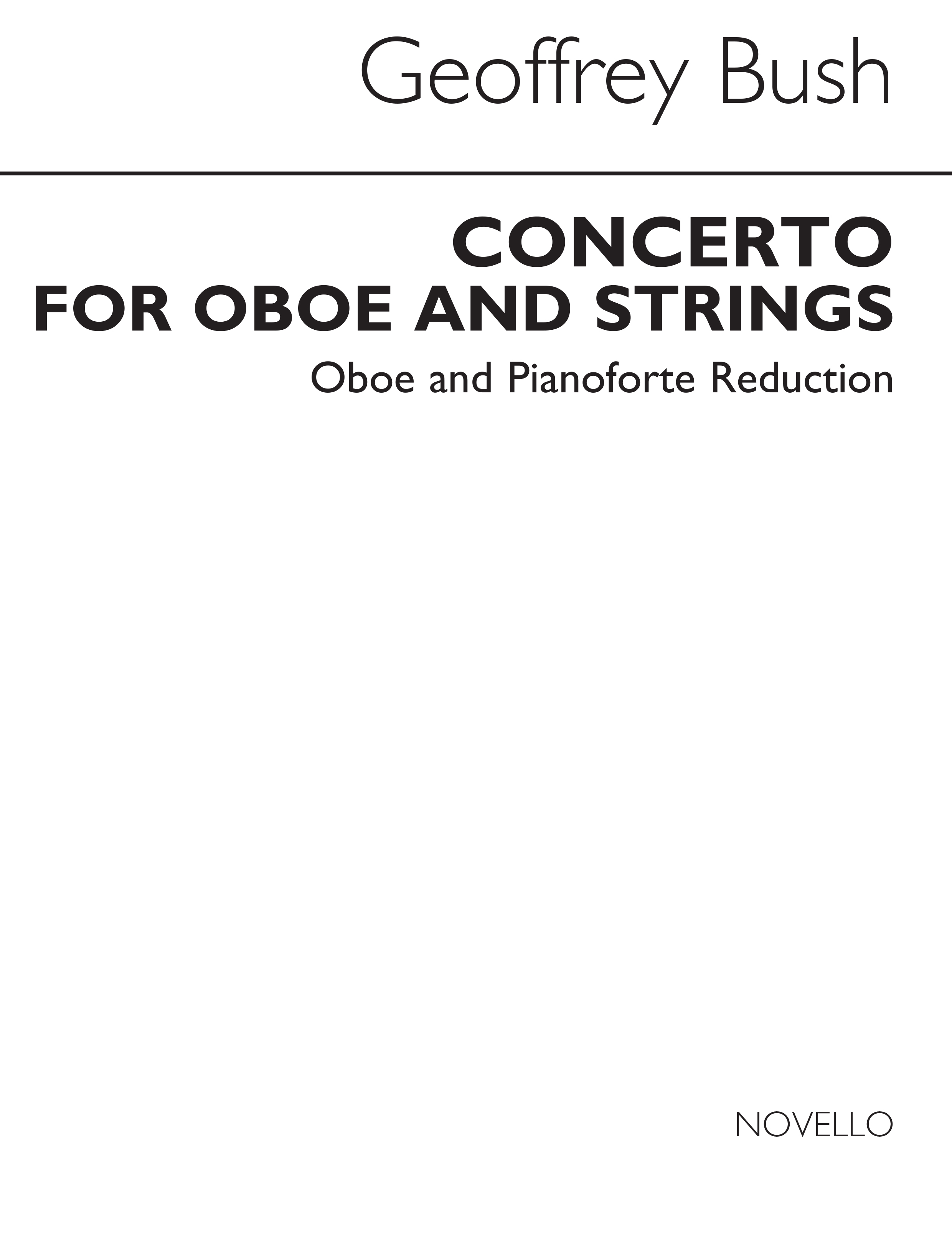 Geoffrey Bush: Concerto For Oboe And Strings (Includes Oboe part, Piano Reductio