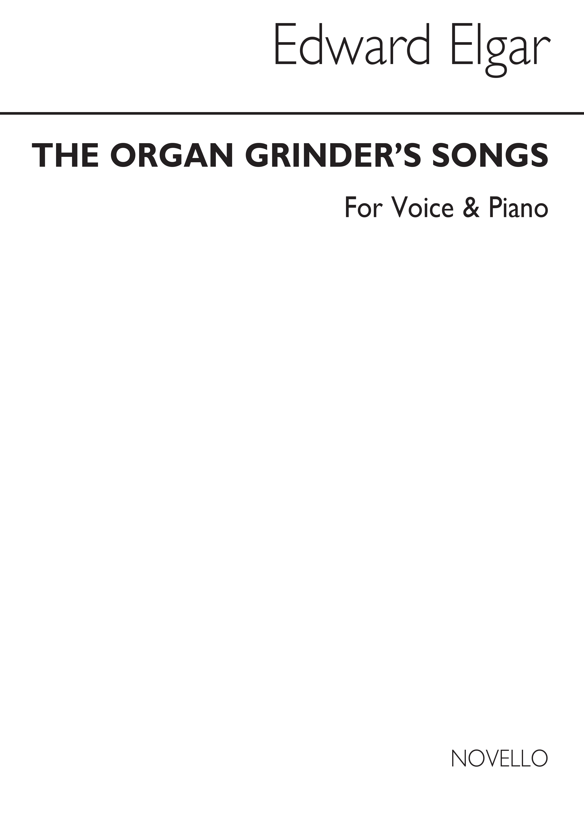 Elgar, E The Organ Grinder's Songs No.2 Medium Or High Voice And