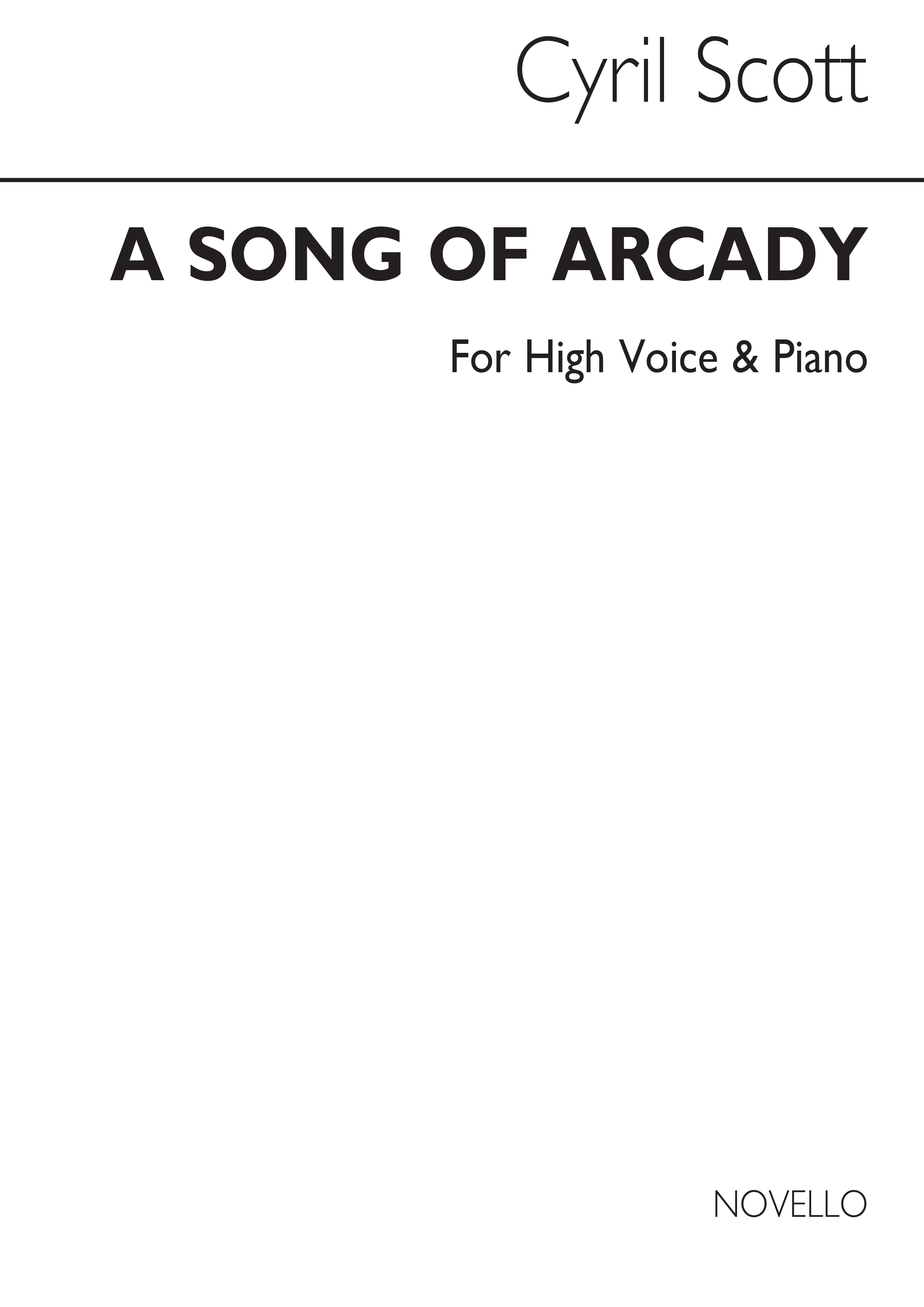 Cyril Scott: A Song Of Arcady - High Voice/Piano (Key-f)