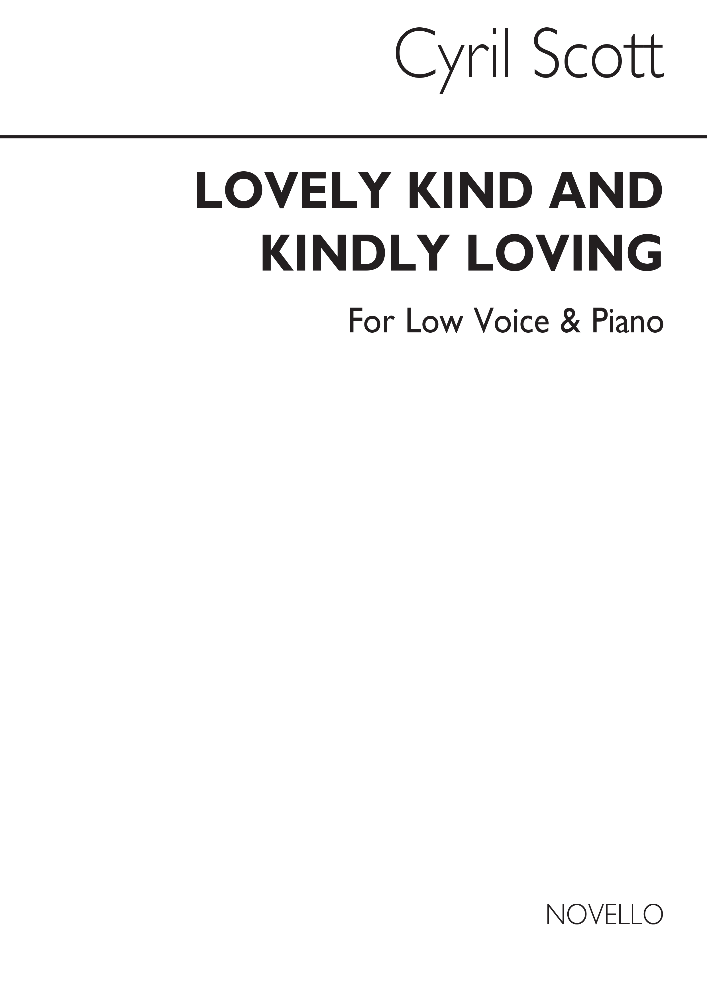 Cyril Scott: Lovely Kind And Kindly Loving Op55 No.1-low Voice/Piano (Key-g)