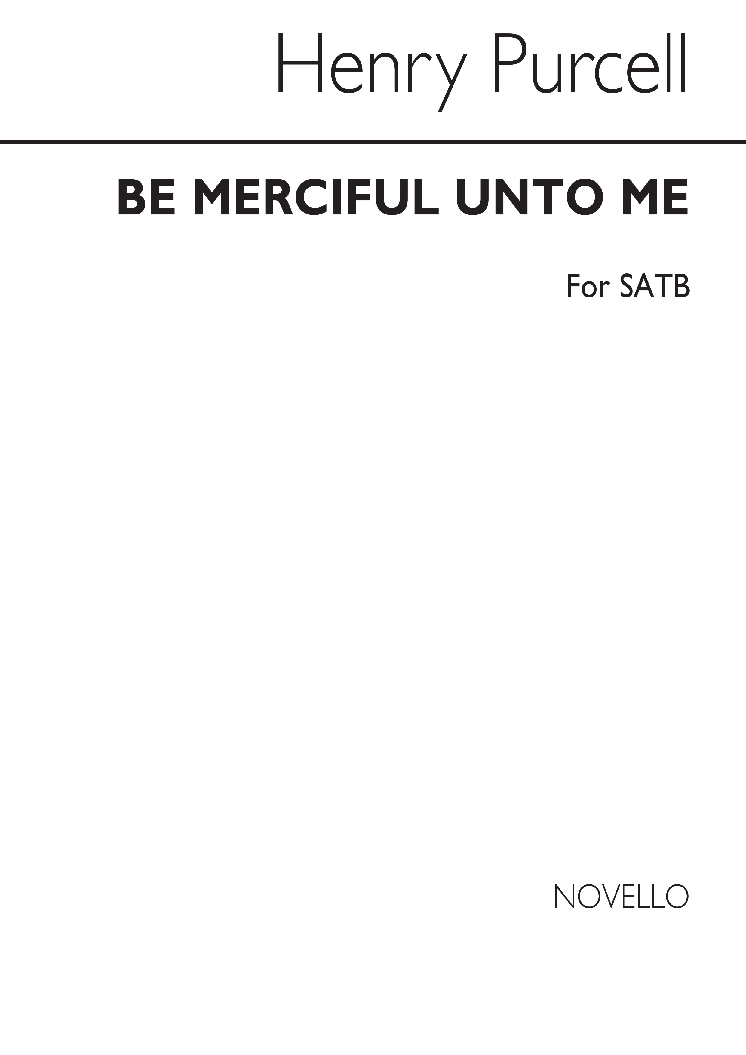 Purcell, H Be Merciful Unto Me, O God Satb