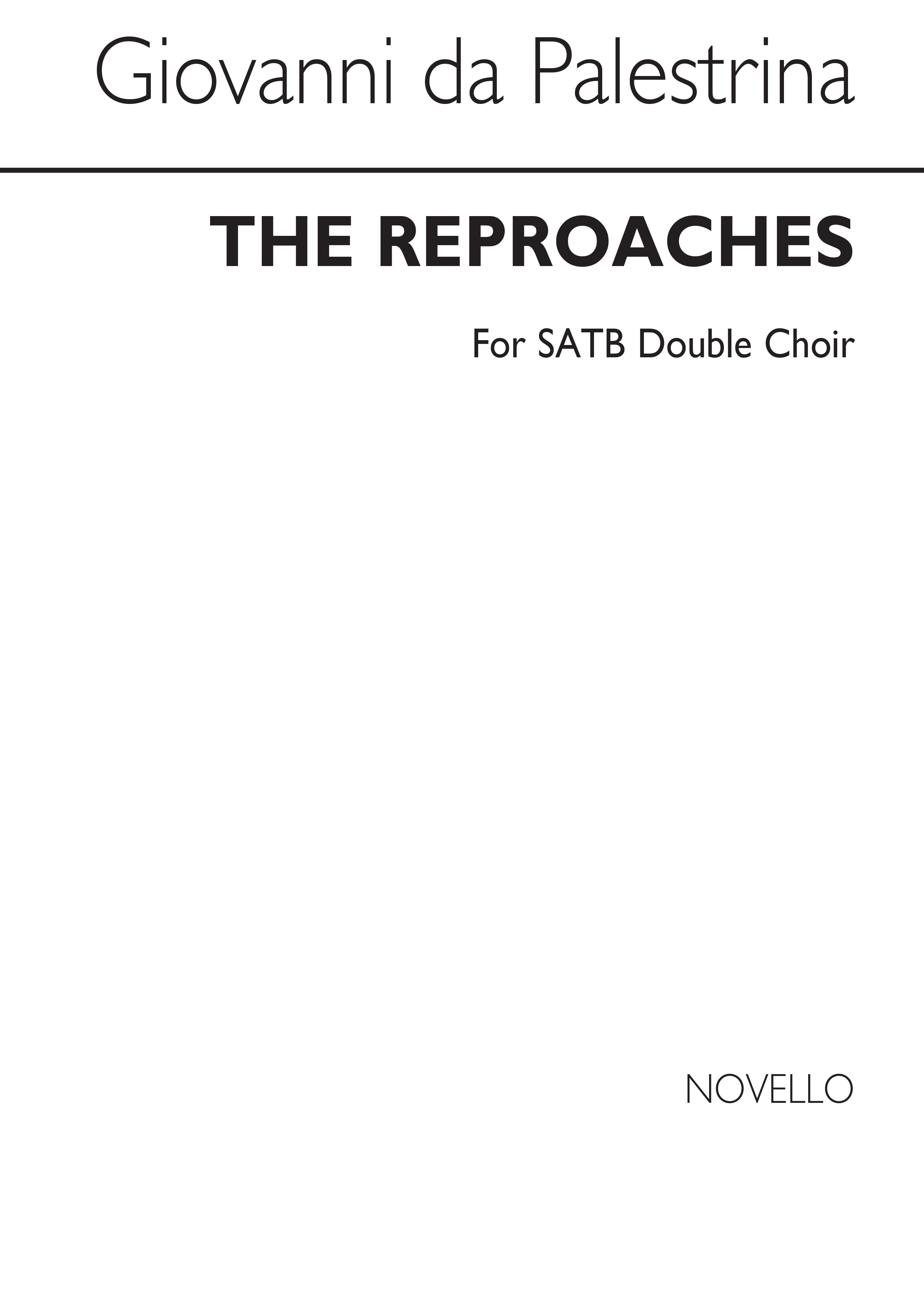 Giovanni Palestrina: The Reproaches - Double Choir SATB