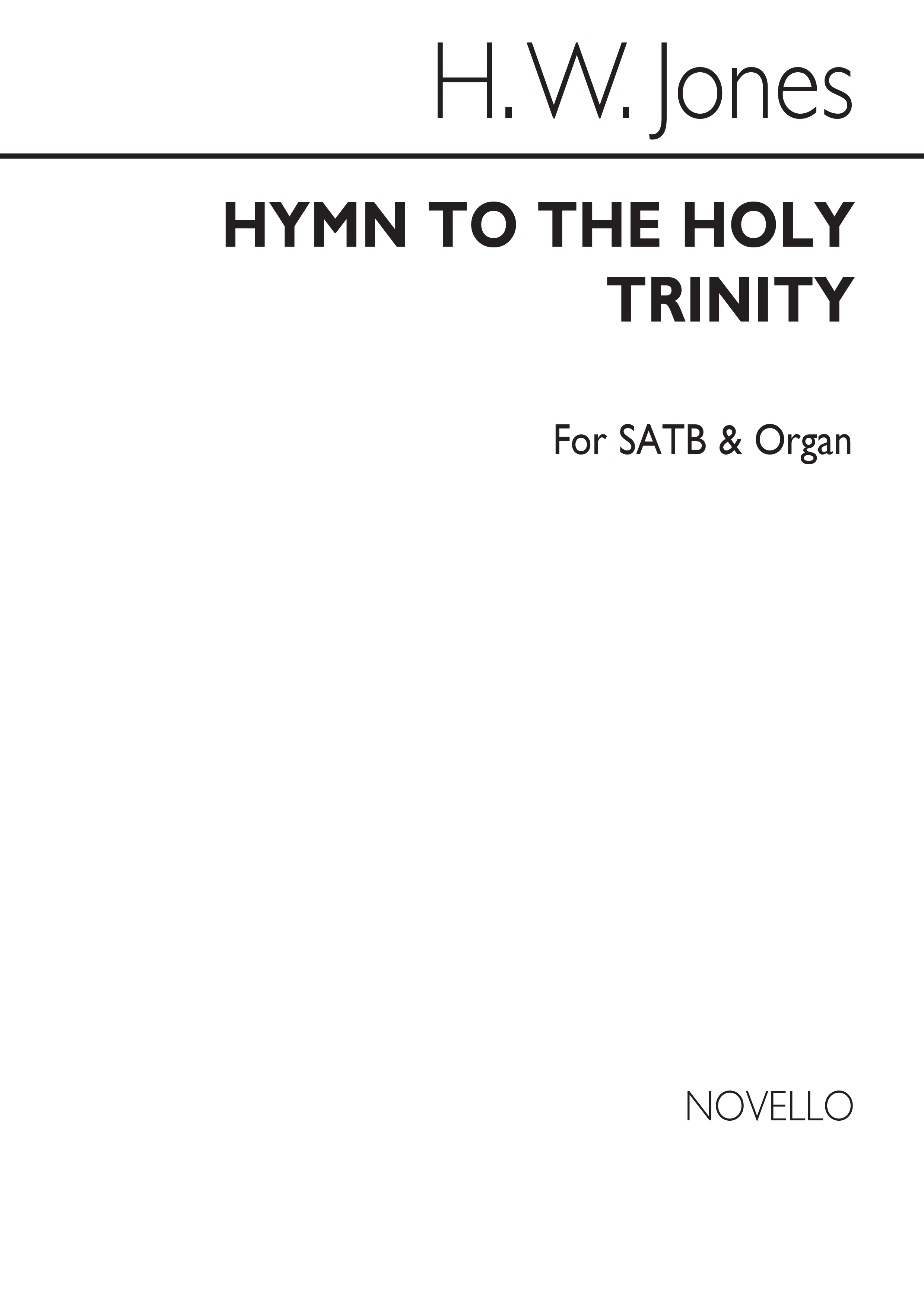 H.W. Jones: Hymn To The Holy Trinity (SATB and Organ)