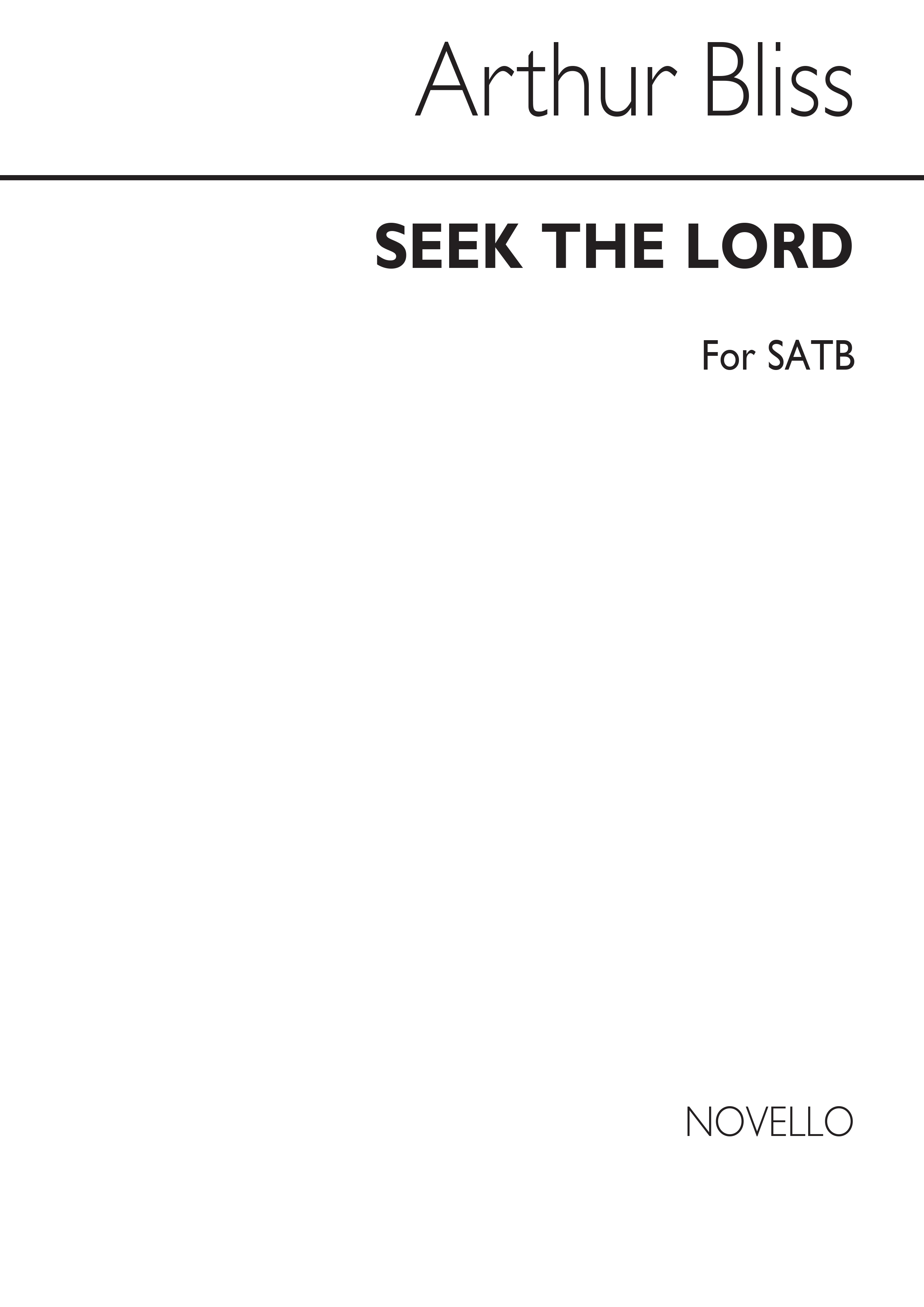 Bliss: Seek The Lord for SATB Chorus and Organ