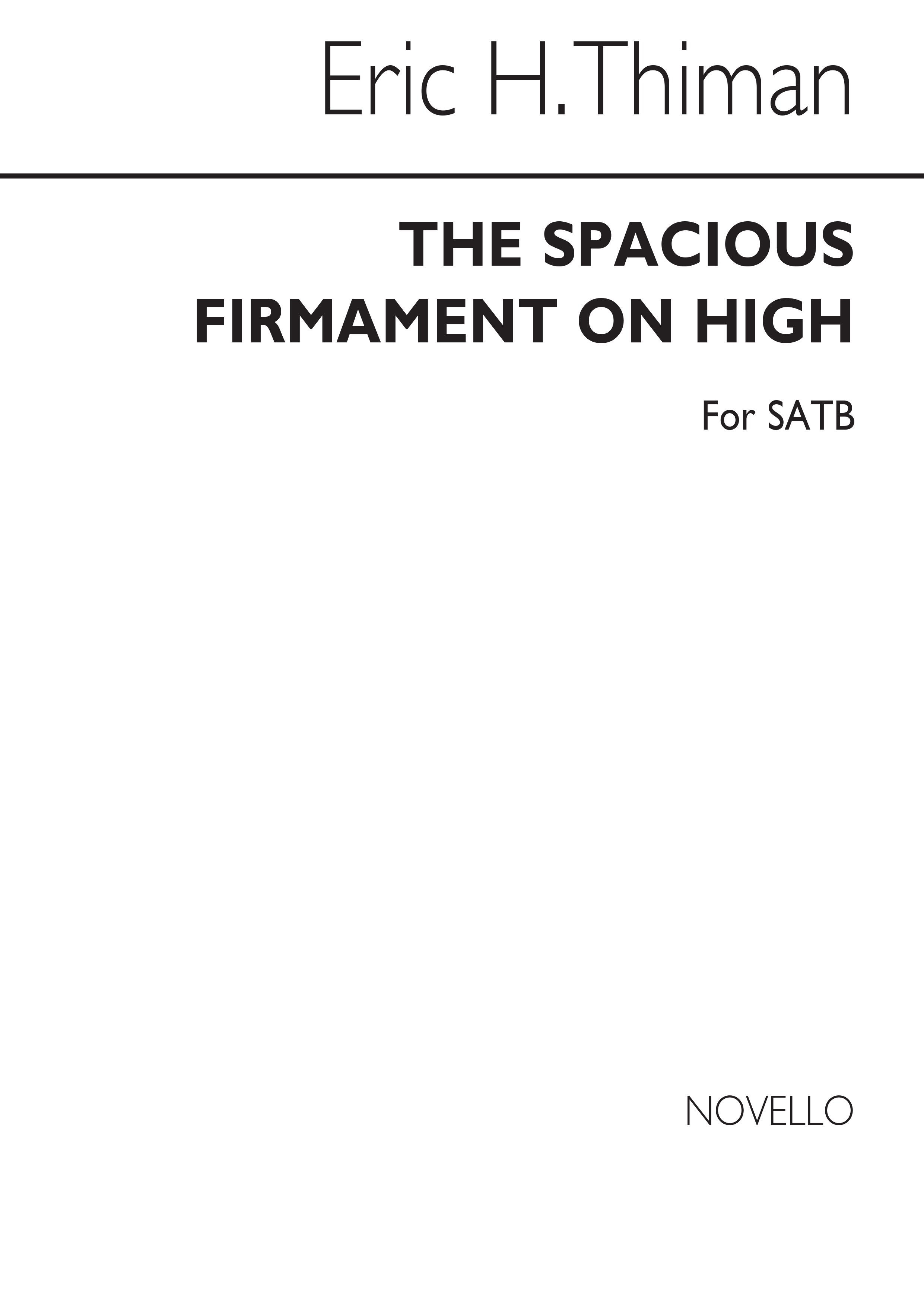 Eric Thiman: The Spacious Firmament On High - SATB Chorus