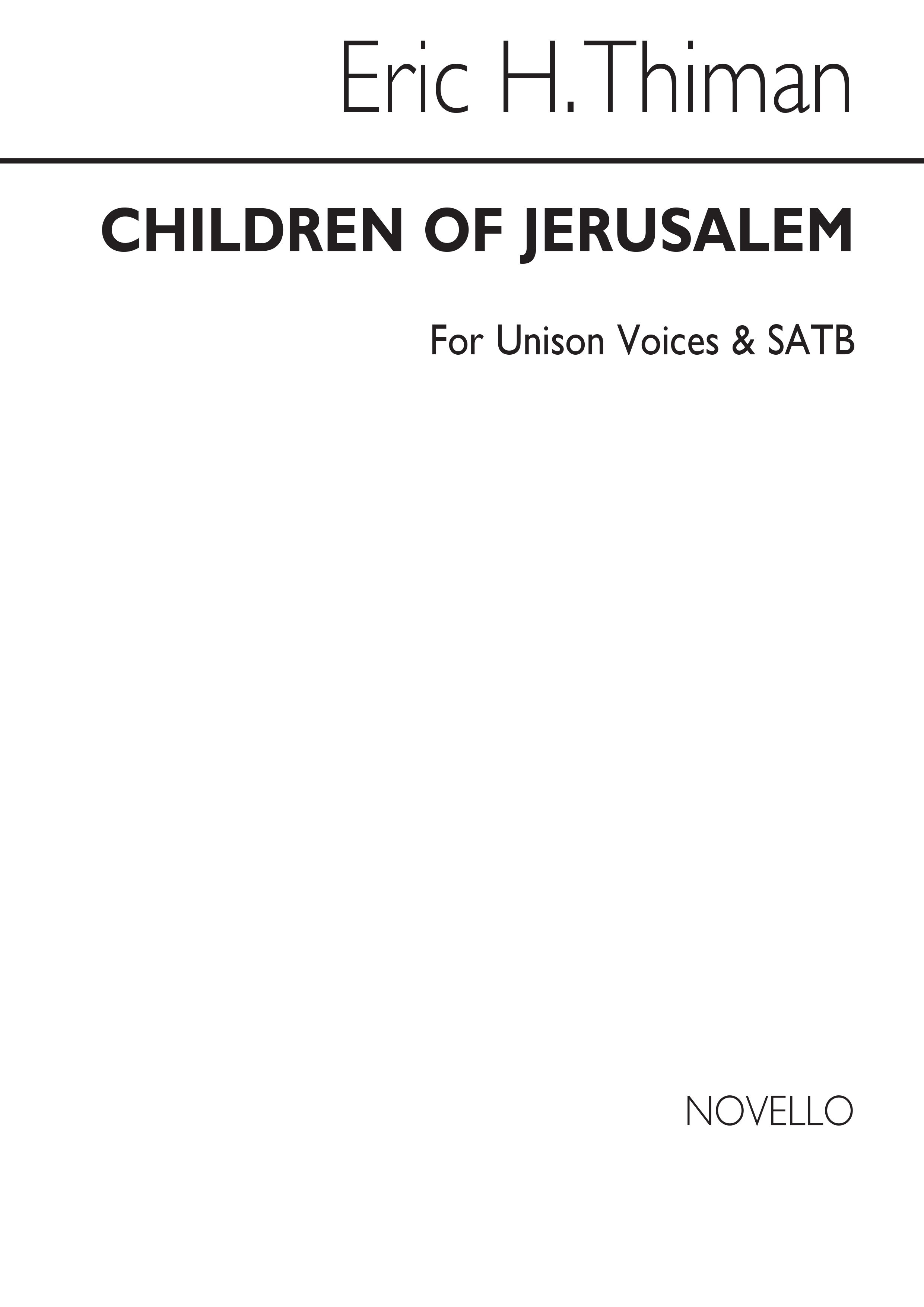 Eric Thiman: Children Of Jerusalem