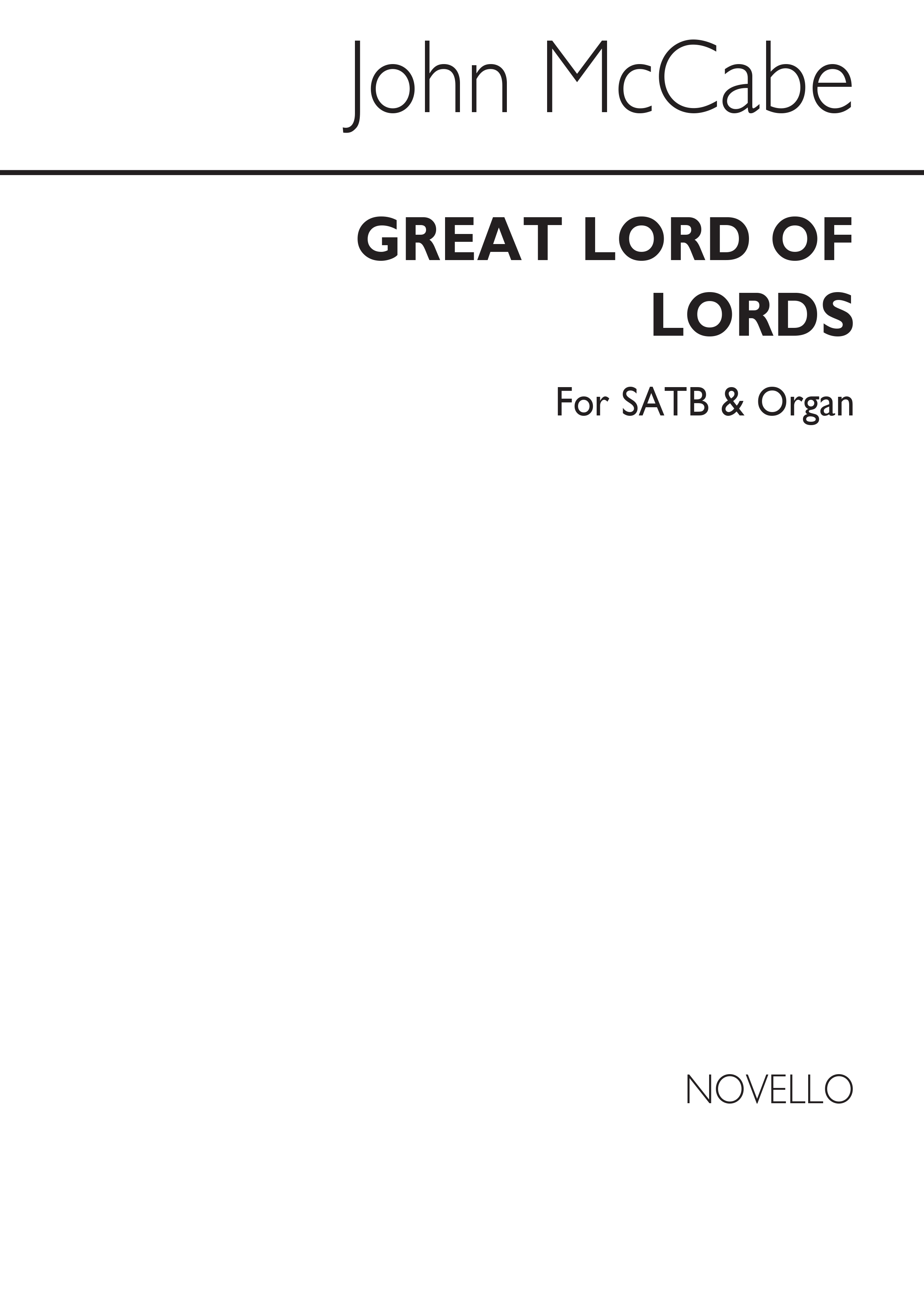 McCabe: Great Lord Of Lords for SATB Chorus and Organ