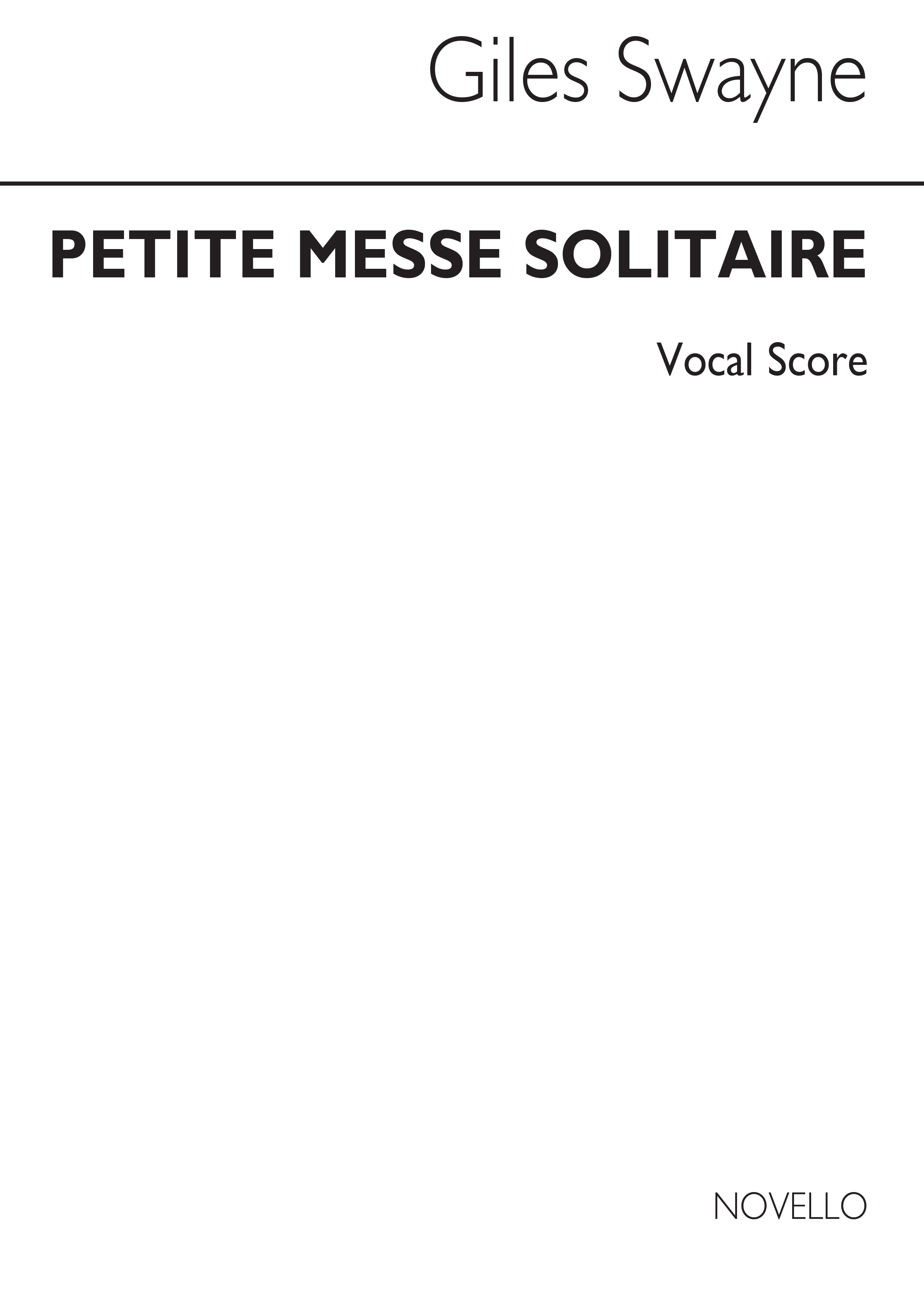 Swayne: Petite Messe Solitaire for SATB Chorus