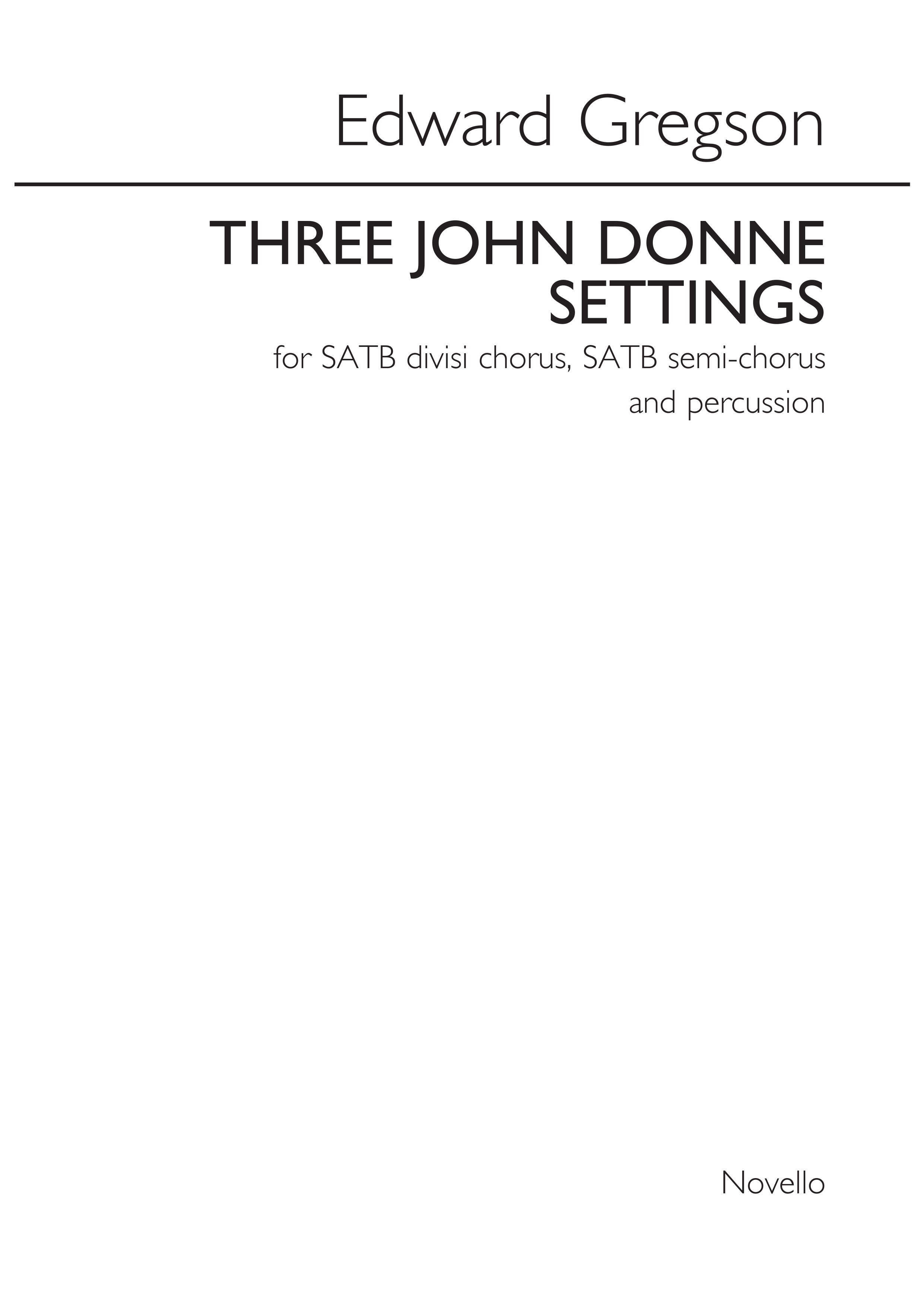 Edward Gregson: Three John Donne Settings