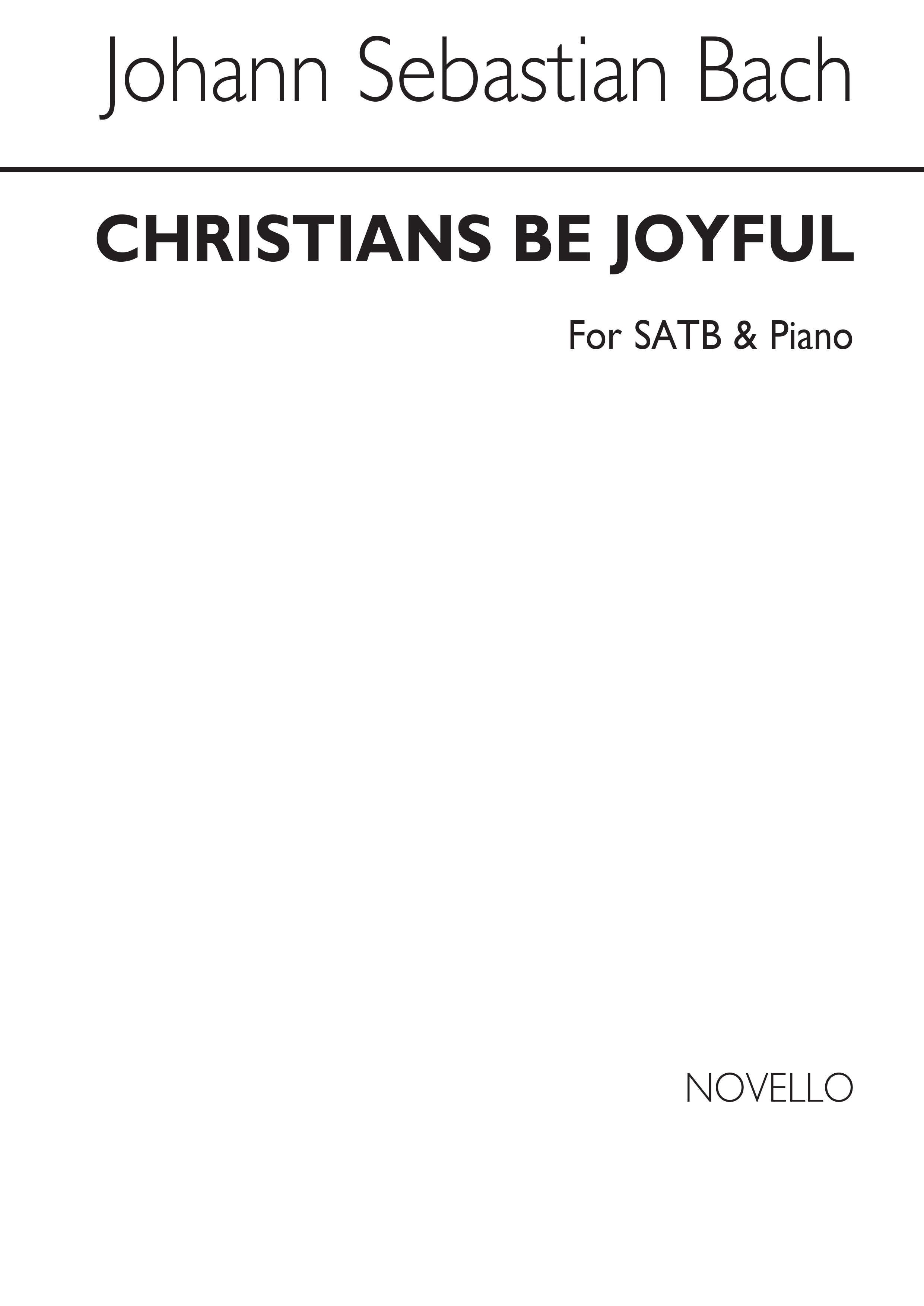 Bach, Js Christians Be Joyful Satb/Piano