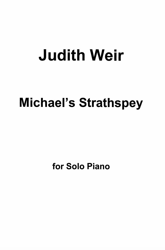 Judith Weir: Michael's Strathspey for Piano