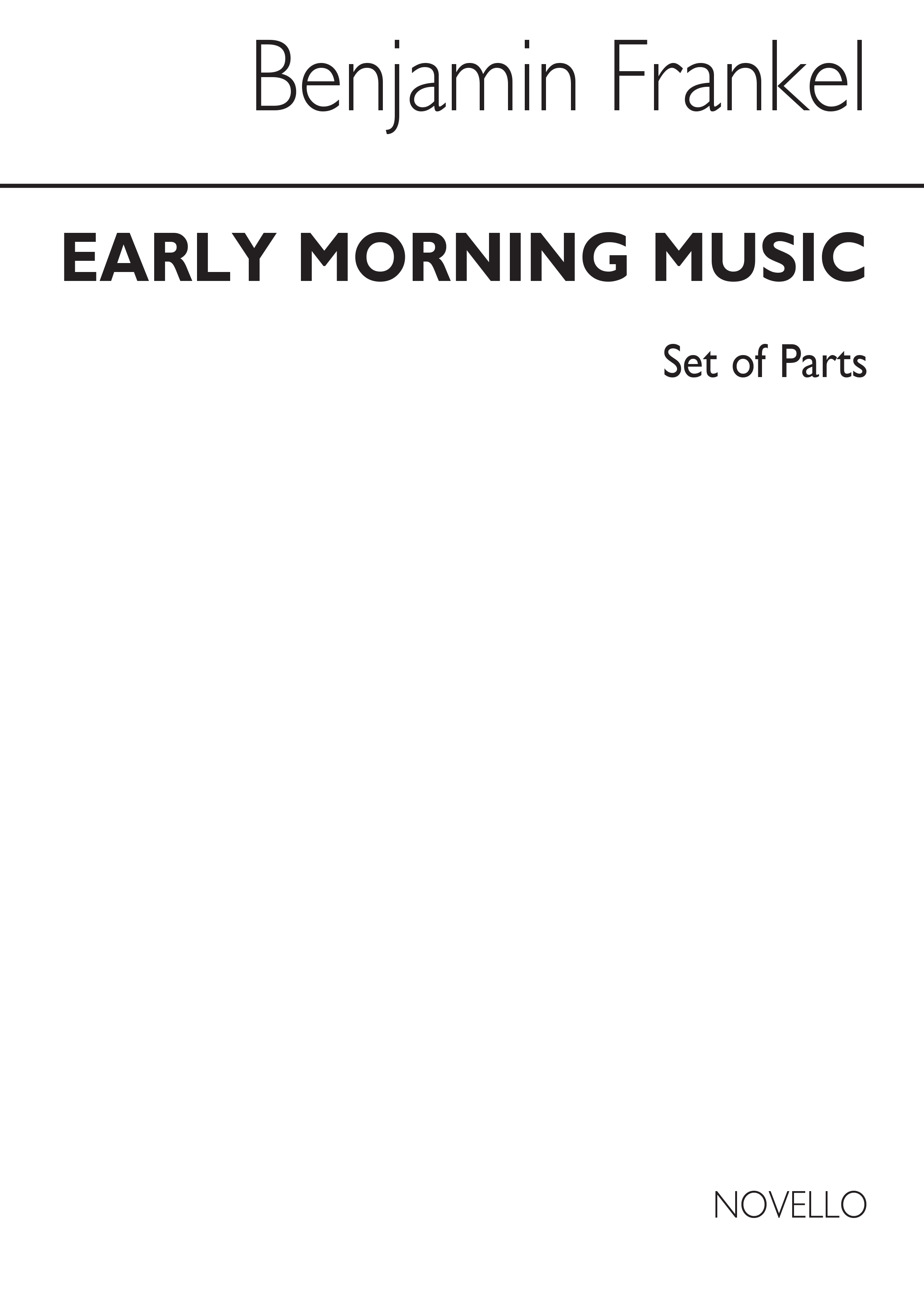 Frankel: Early Morning Music (Parts)