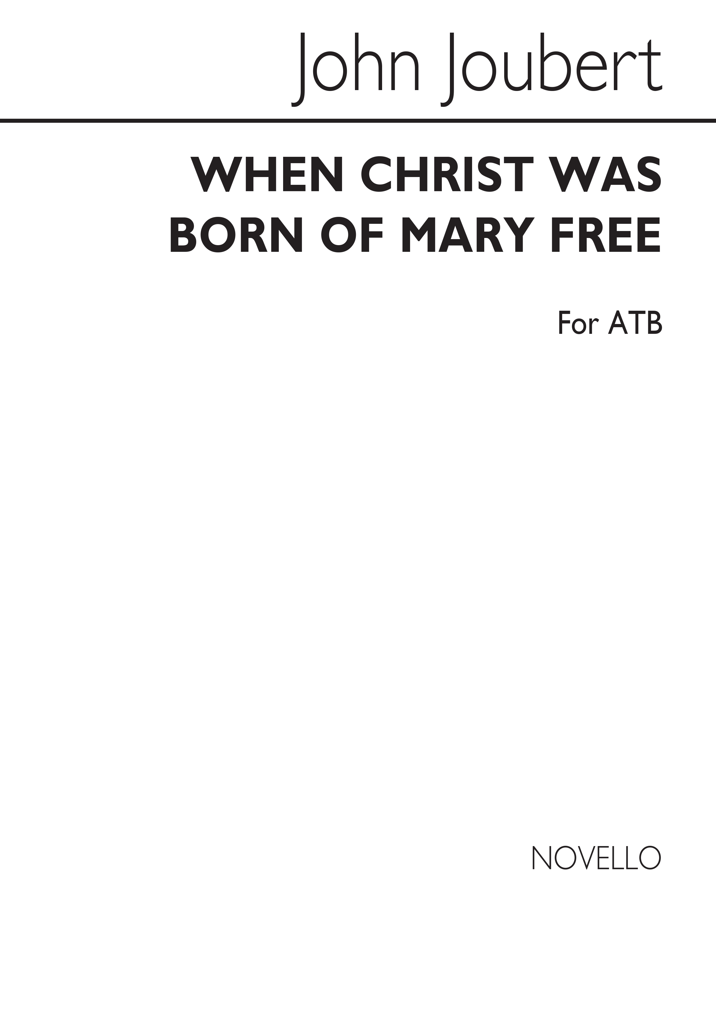 John Joubert: When Christ Was Born (ATB)