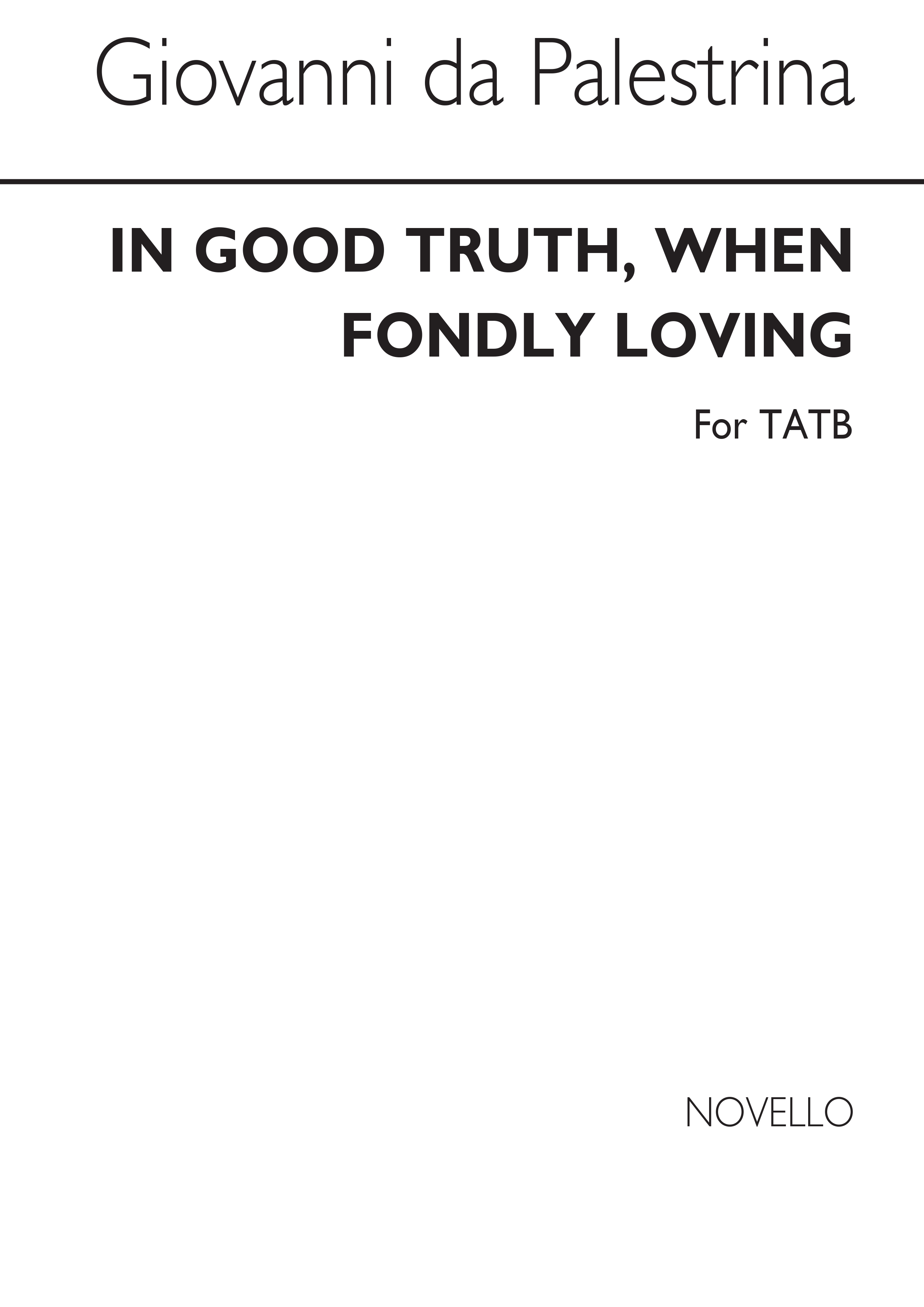 Giovanni Palestrina: In Good Truth When Fondly Loving Satb