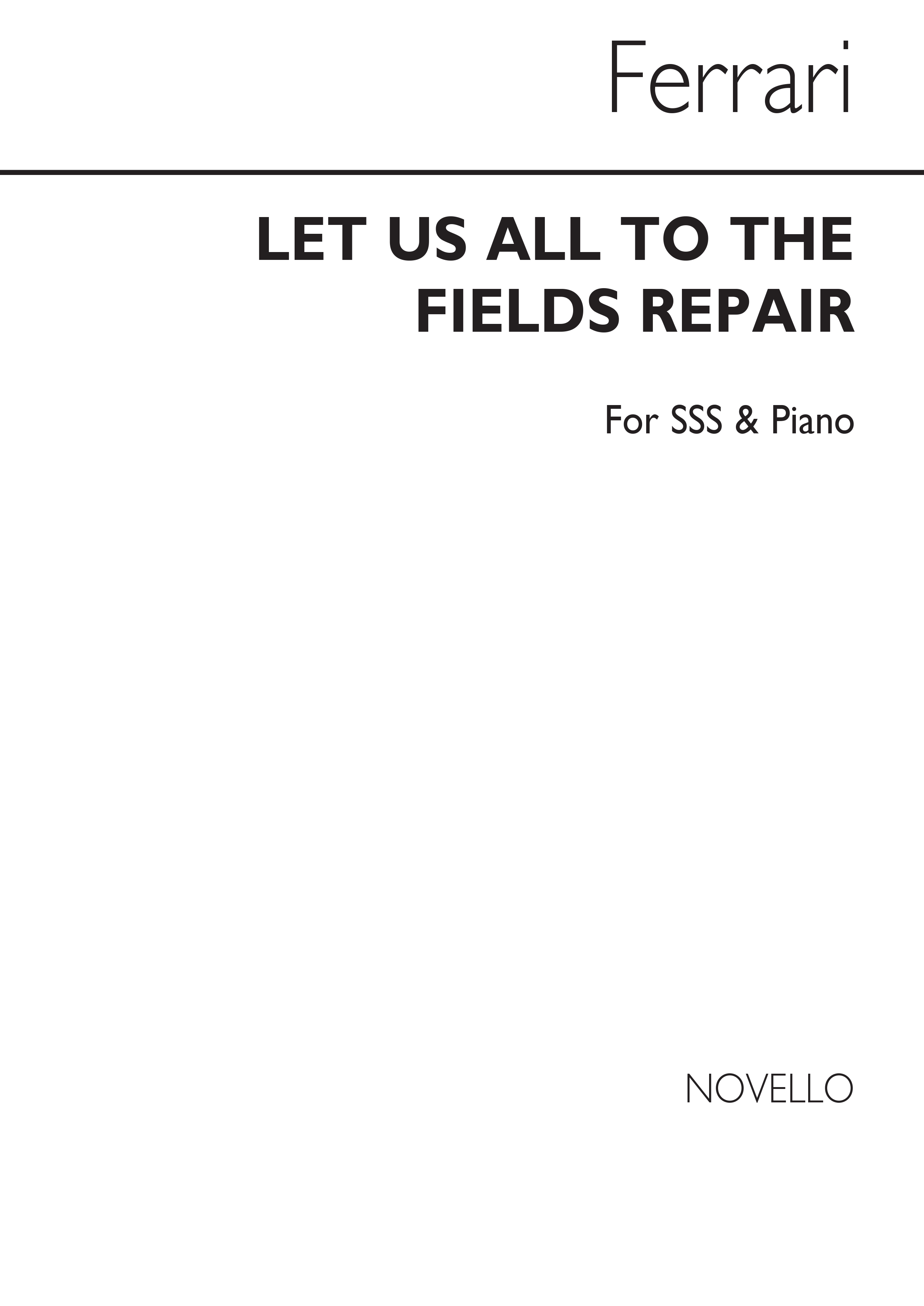 Ferrari: Let Us All To The Fields Repair Sss/Piano